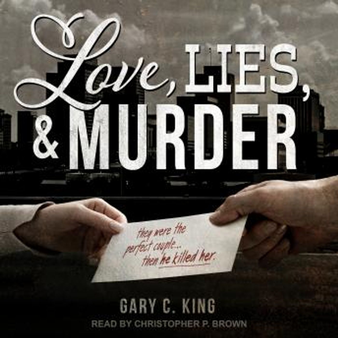 Love, Lies, and Murder by Gary C. King episode artwork