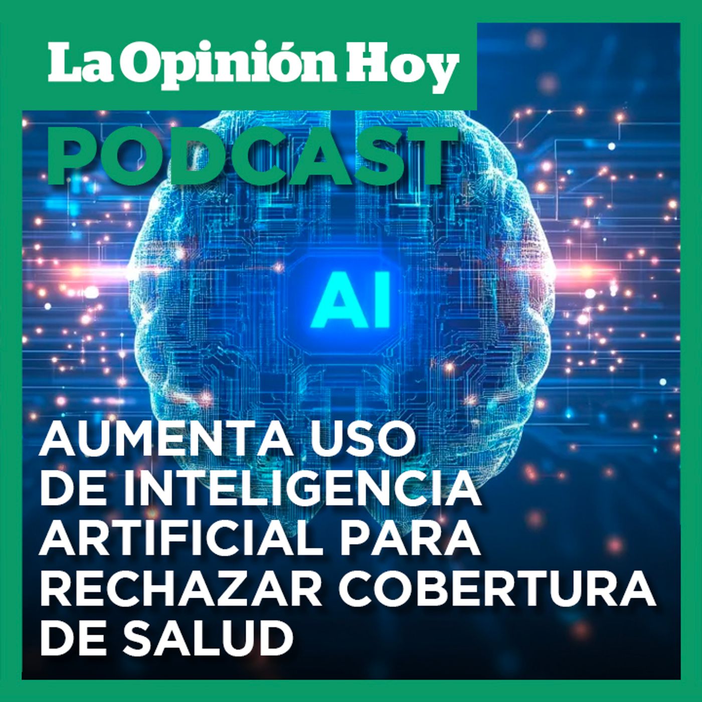 Aseguradoras rechazan coberturas de salud por medio de Inteligencia Artificial