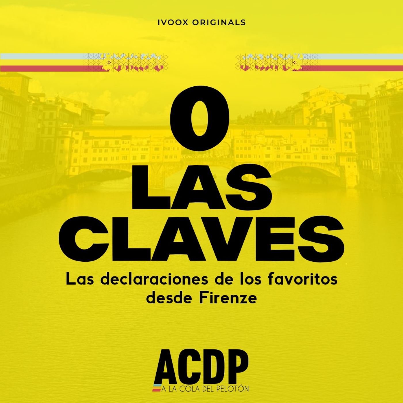 0️⃣ Las Claves Tour 2024 | La previa desde Firenze | Tour de Francia | ACDP - A la Cola del Pelotón episode artwork