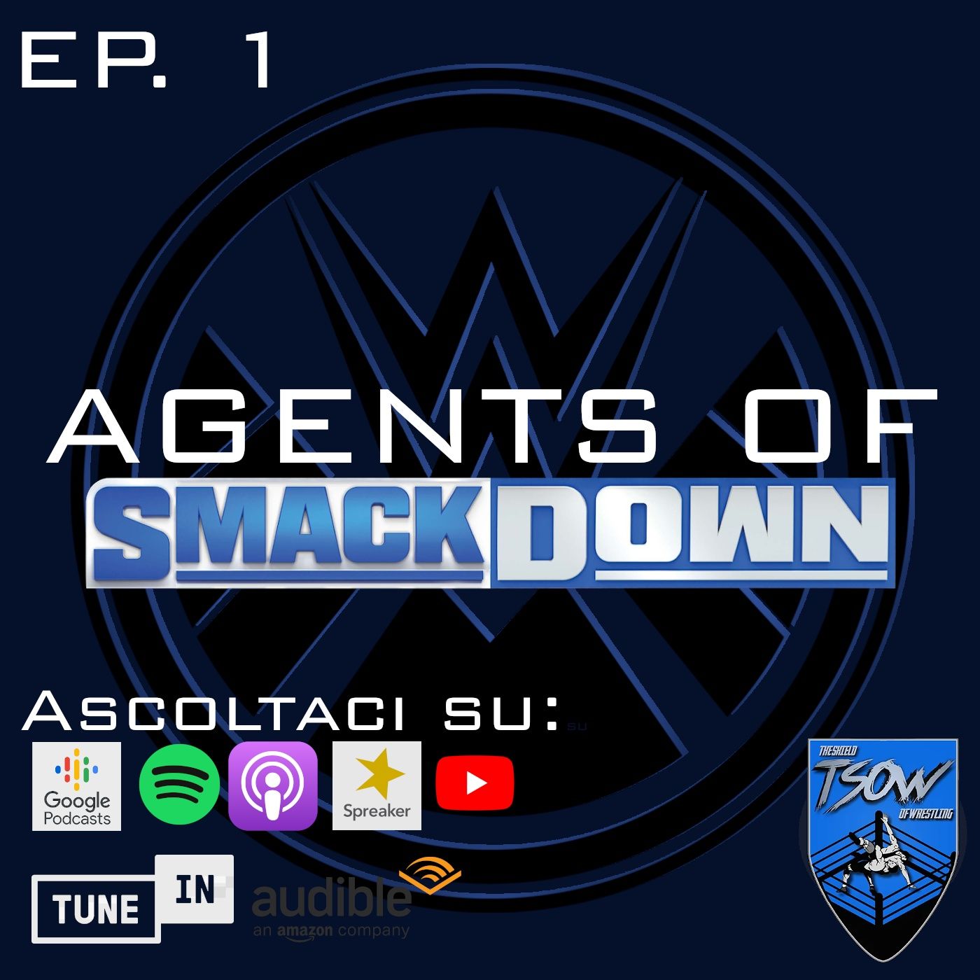 Agents Of SmackDown (WWE ITA Podcast)