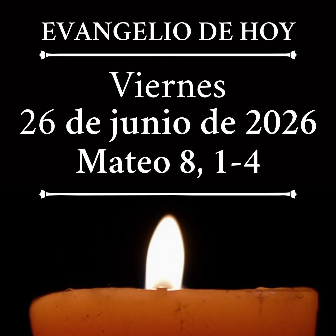 Evangelio del viernes 26 de junio de 2026 - “Señor, si quieres, puedes limpiarme” episode artwork