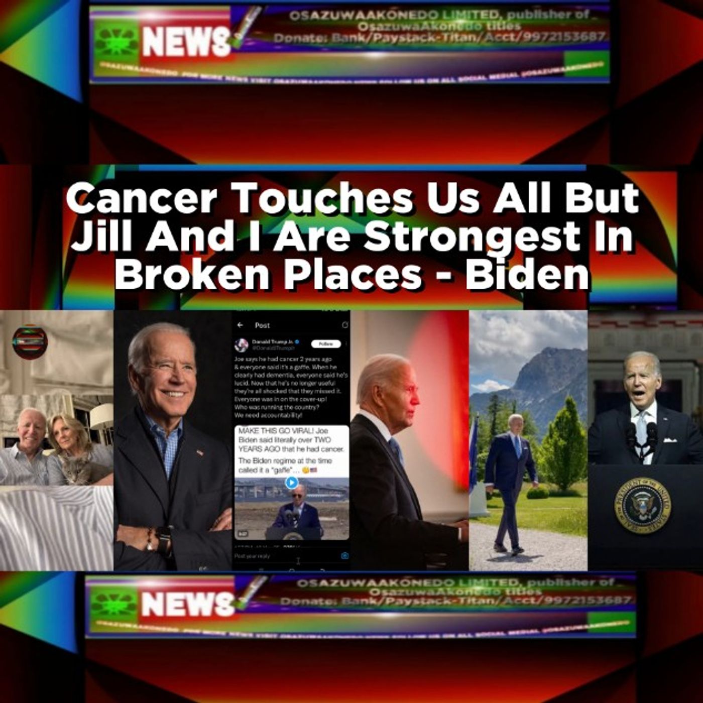 Cancer Touches Us All But Jill And I Are Strongest In Broken Places - Biden episode artwork