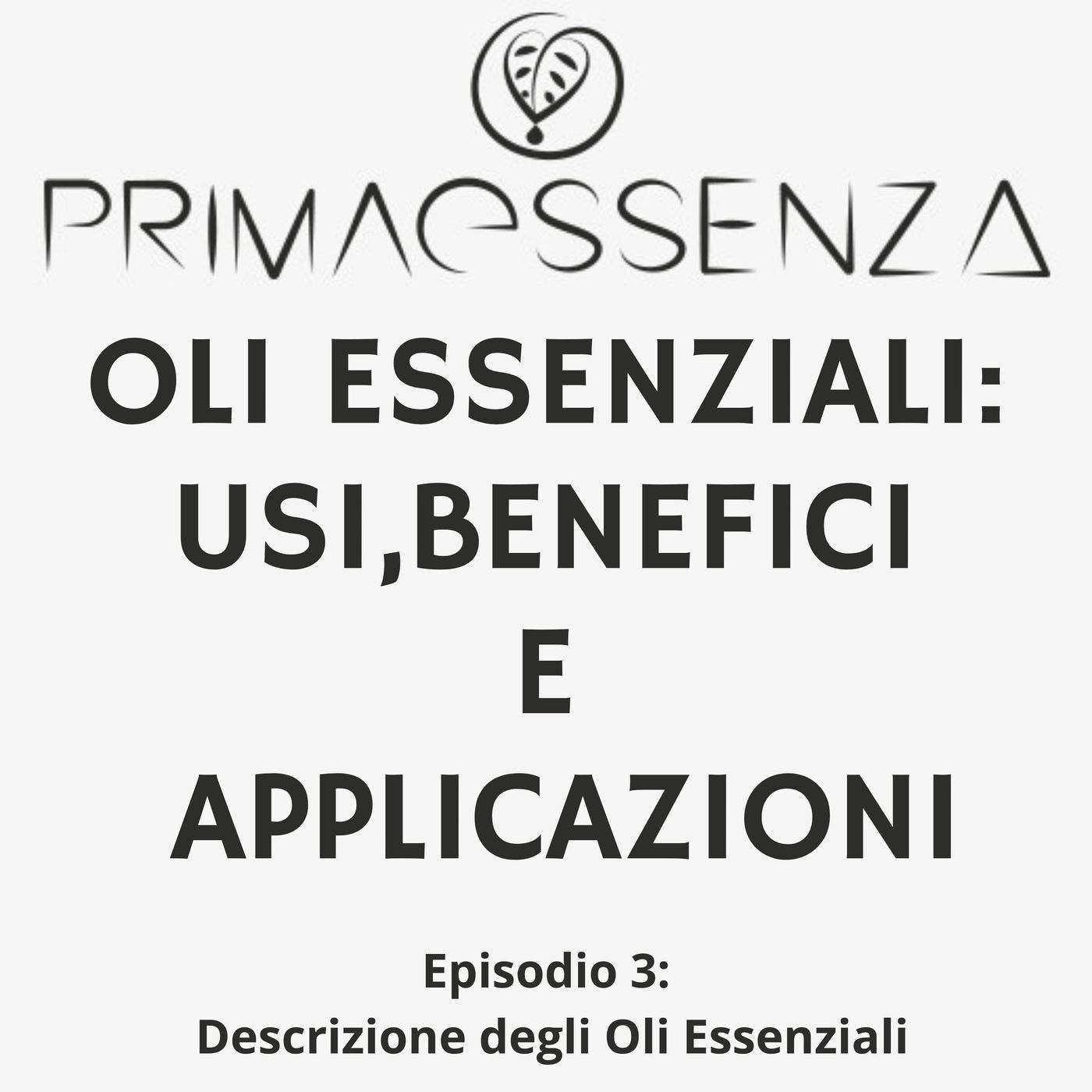 Oli Essenziali: Benefici