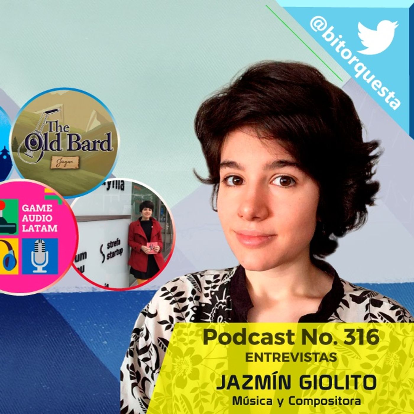316 - Entrevista Jazmín Giolito, Compositora y Cofundadora de Game Audio LATAM episode artwork