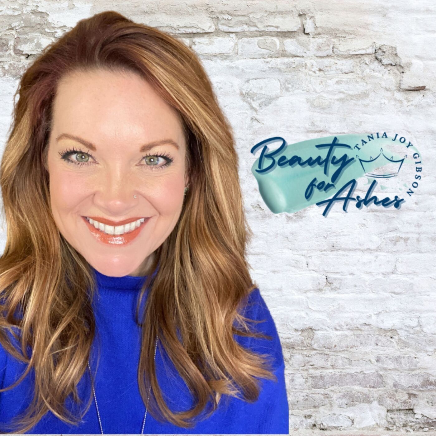 Beauty for Ashes with Tania Joy