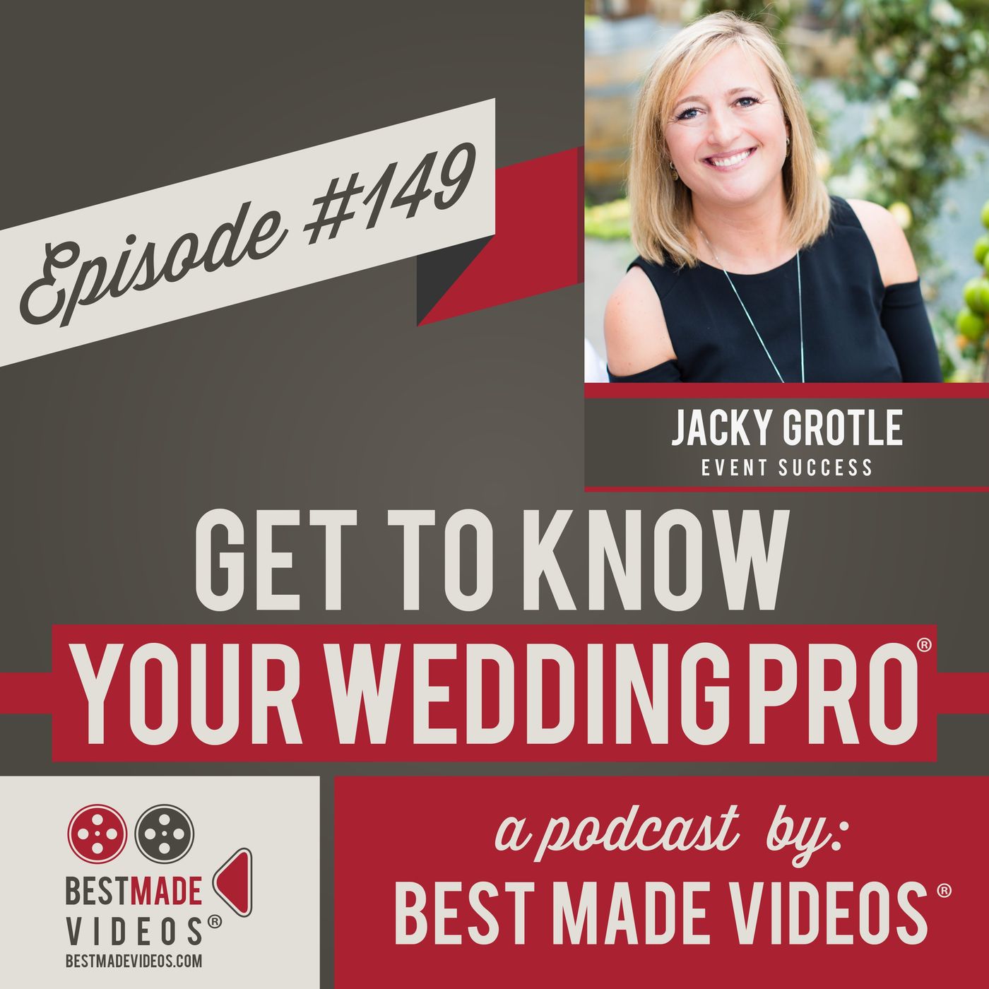 Episode 149 (Jacky Grotle, Event Success) Episode 149 (Jacky Grotle, Event Success)