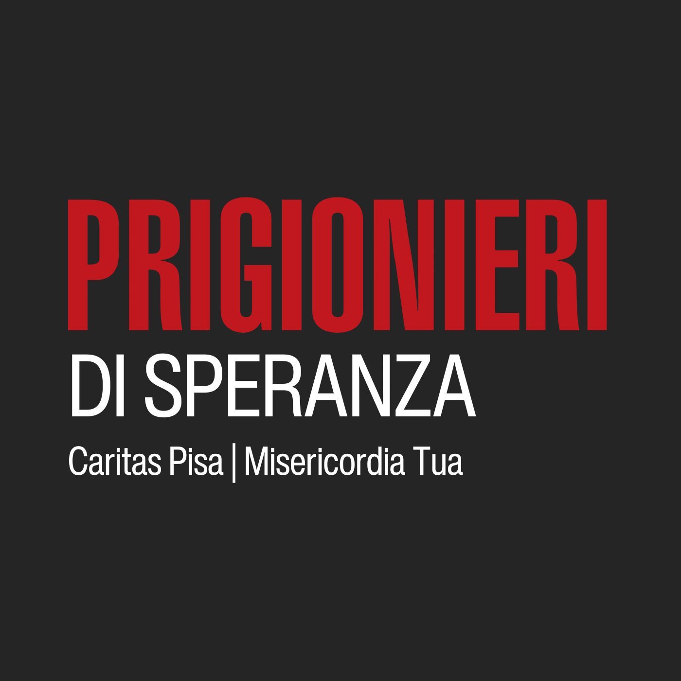 Prigionieri di speranza