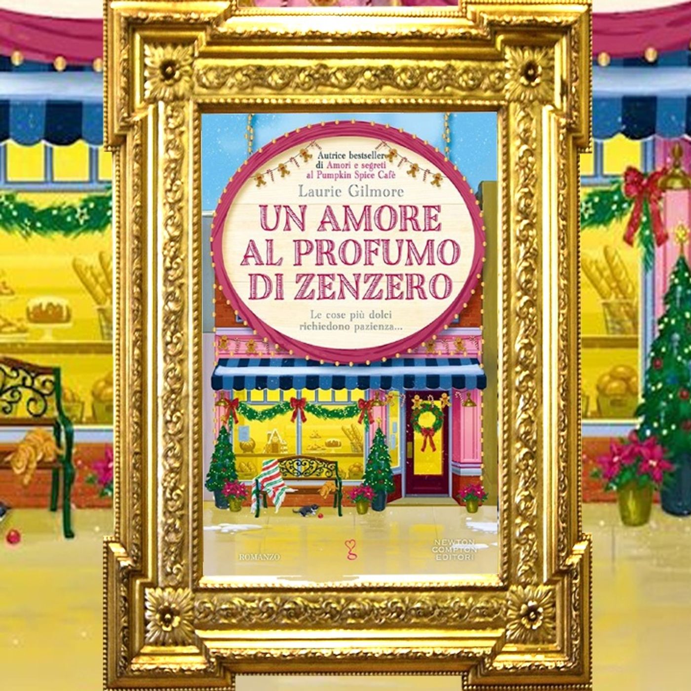 Laurie Gilmore: "Un amore al profumo di zenzero"