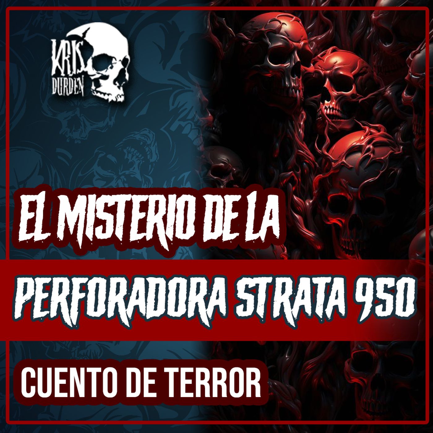 Cuentos de Terror con Kris Durden