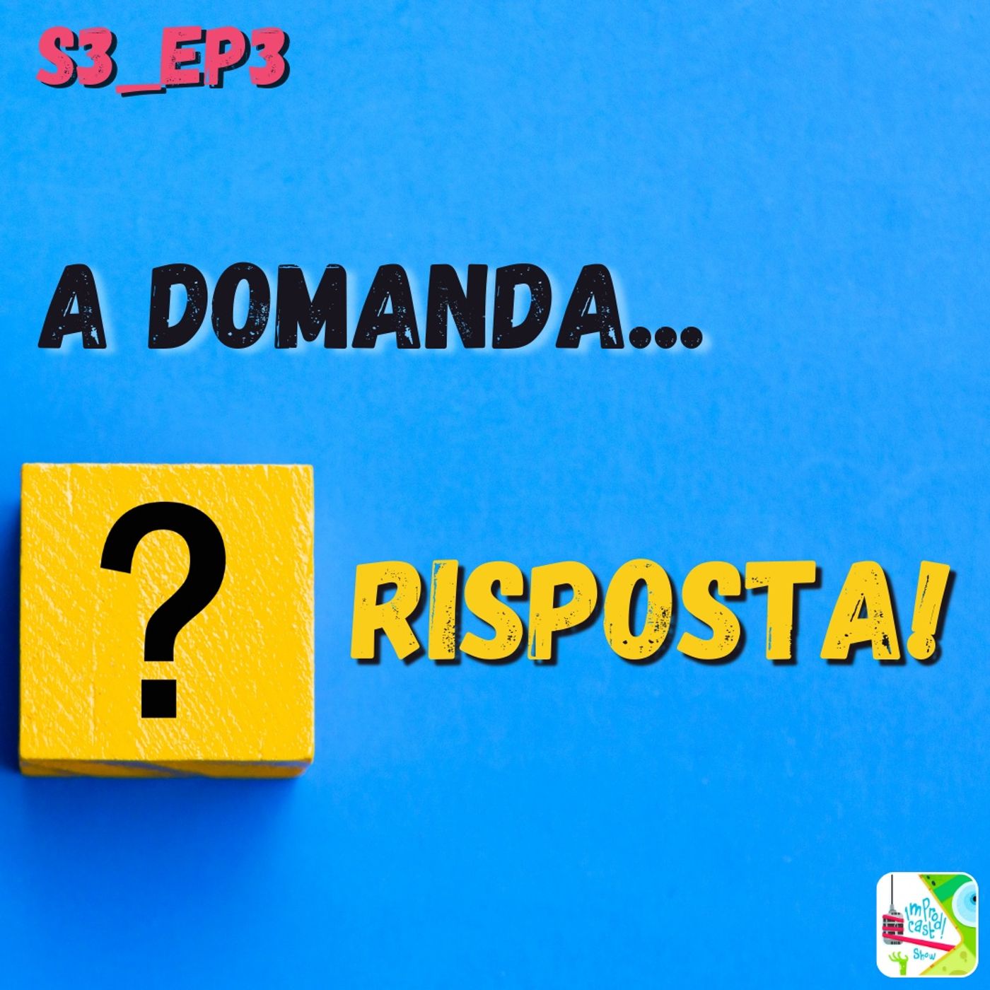 Improdcast Show!