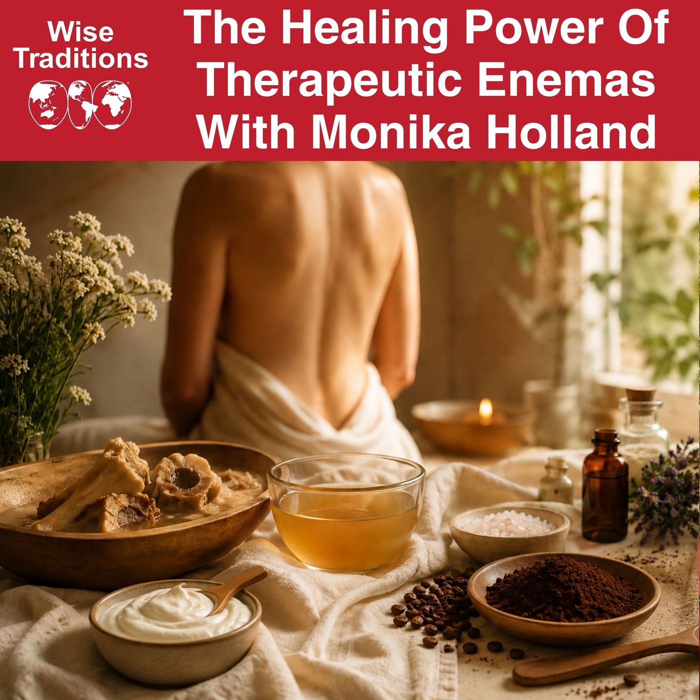 596: The Healing Power Of Therapeutic Enemas With Monika Holland episode artwork