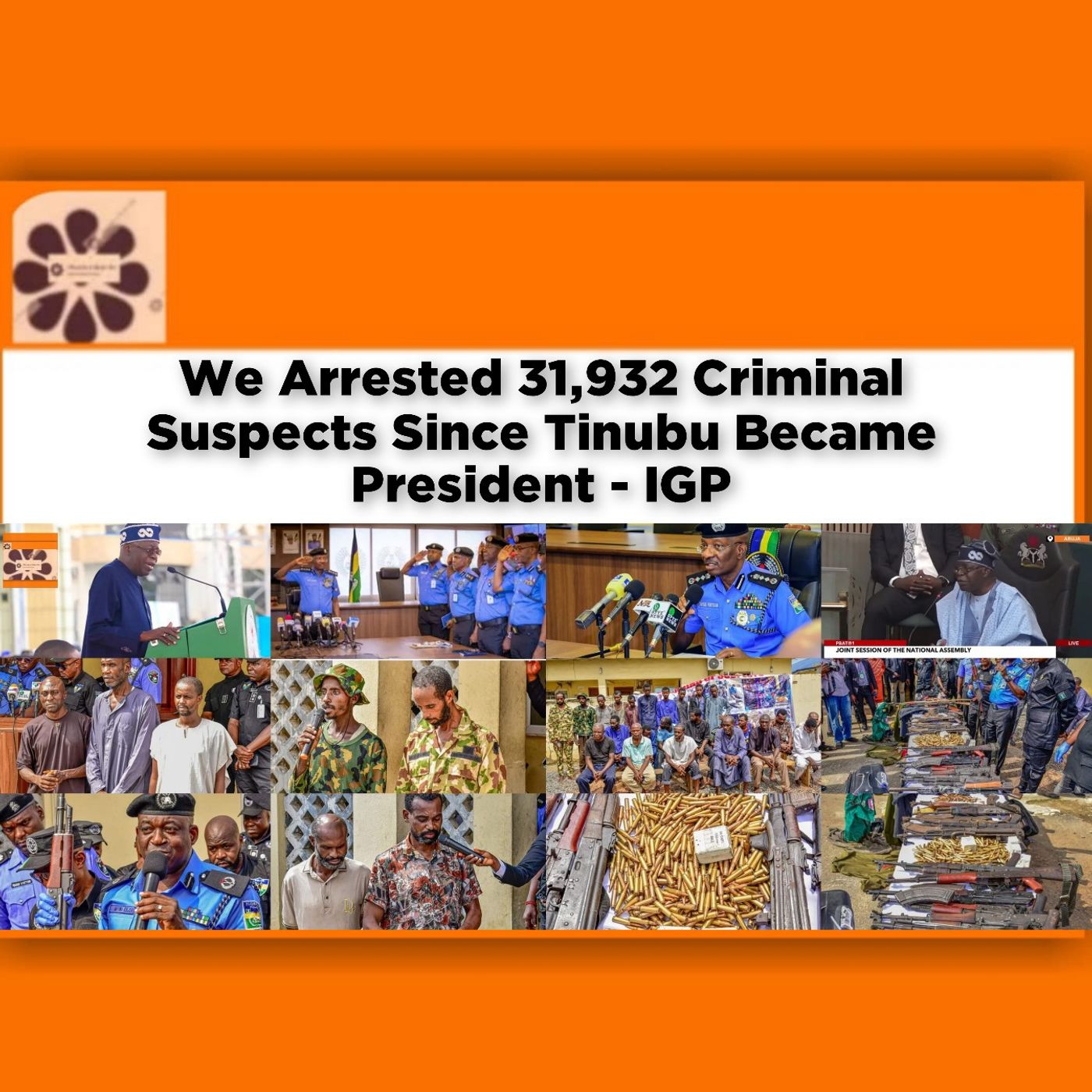 We Arrested 31,932 Criminal Suspects Since Tinubu Became President - IGP ~ OsazuwaAkonedo episode artwork