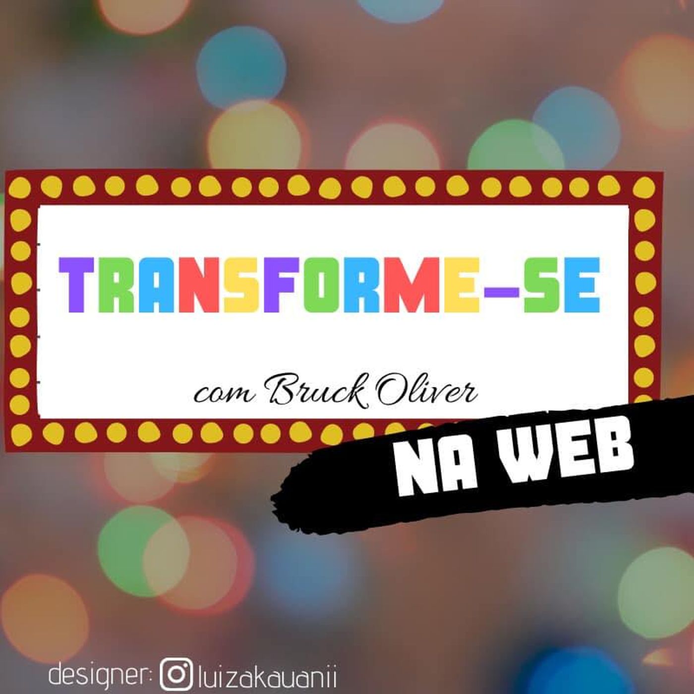 TRANSFORME-SE NA WEB - 2017