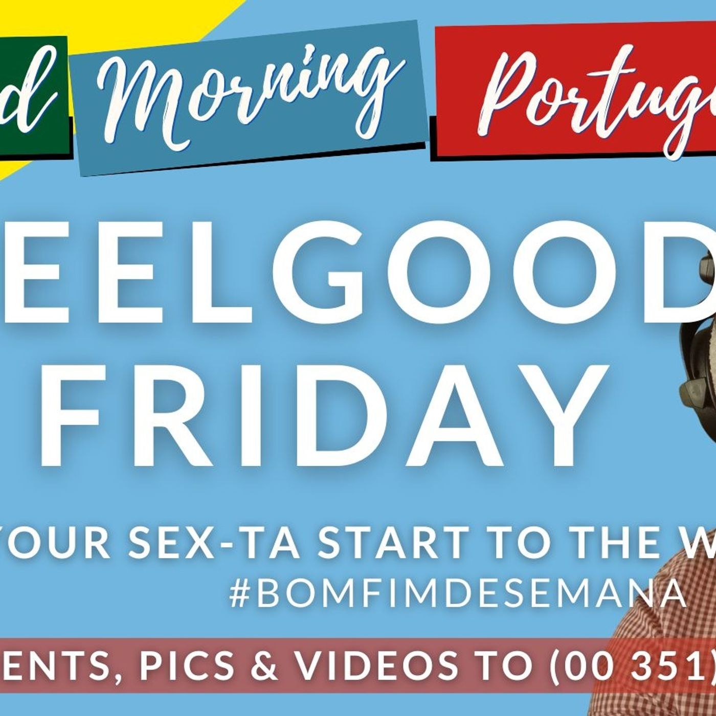 Feelgood Friday Fun with Carl Munson & The GuMPers on Good Morning Portugal!