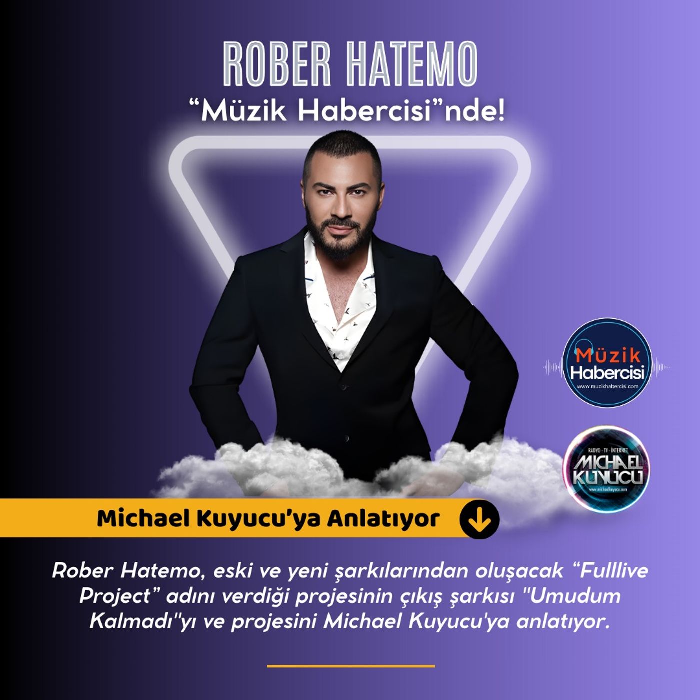 Rober Hatemo "Umudum Kalmadı" Şarkısını Kime İthafen Seslendirdi? (Röportaj) Rober Hatemo "Umudum Kalmadı" Şarkısını Kime İthafen Seslendirdi? (Röportaj)