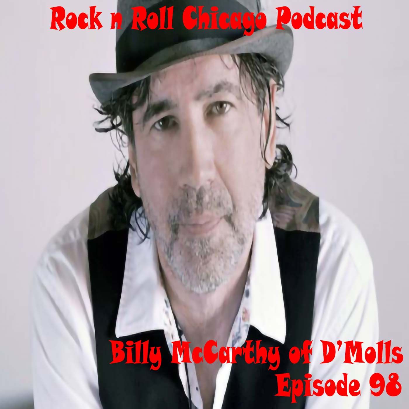 Ep 98 Billy McCarthy of D'Molls