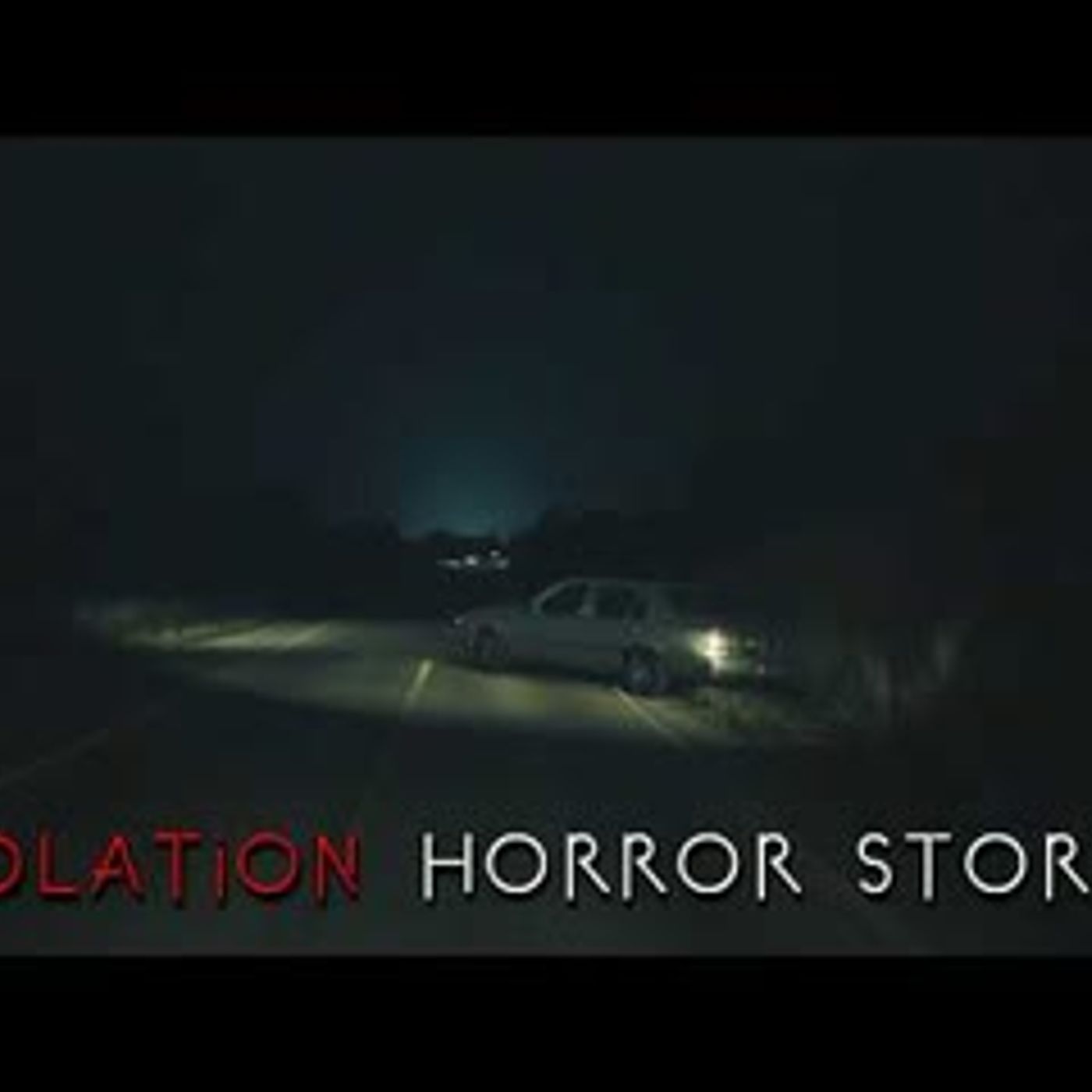 3 Creepy True Middle of Nowhere Horror Stories episode artwork