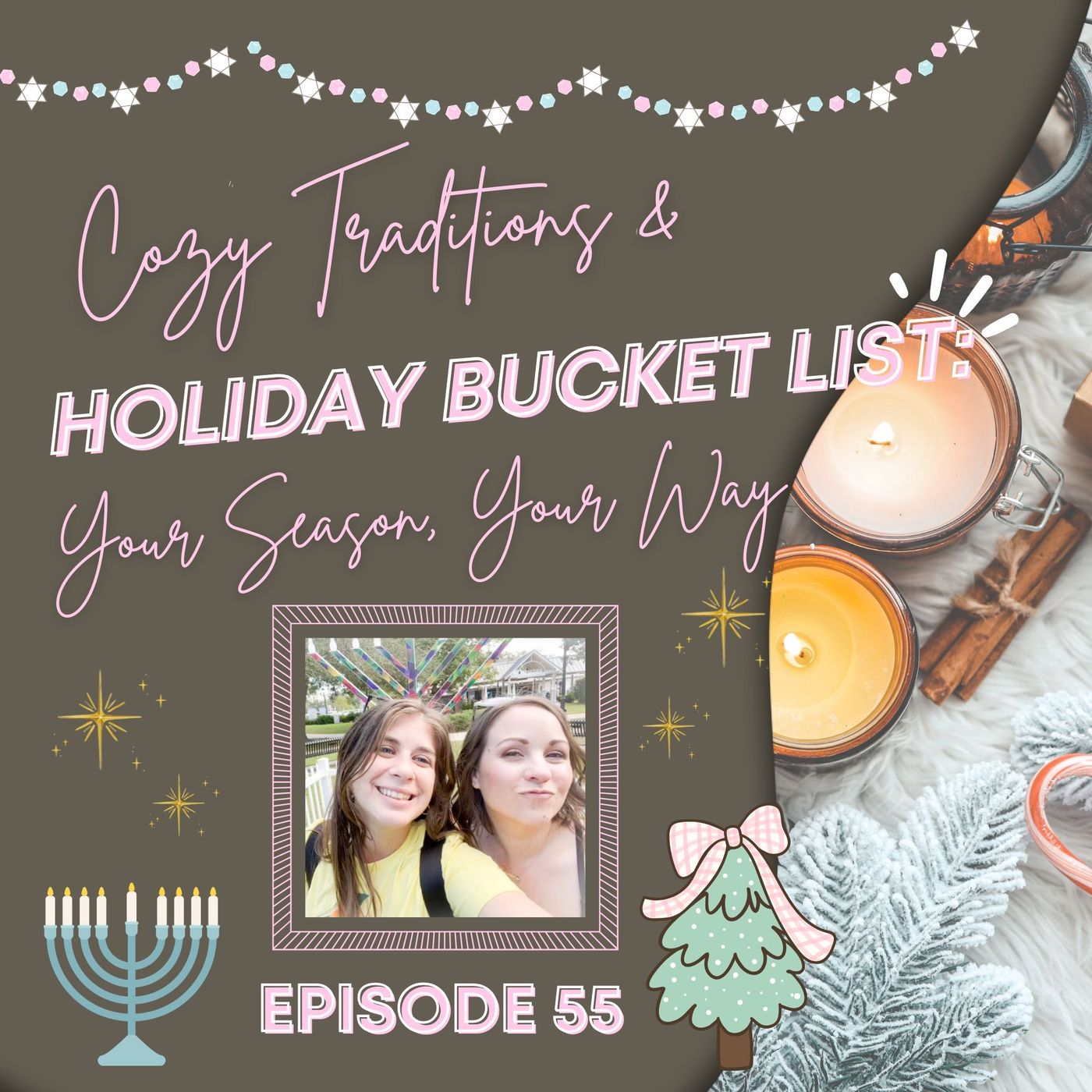 55. Cozy Traditions & Holiday Bucket List: Your Season, Your Way