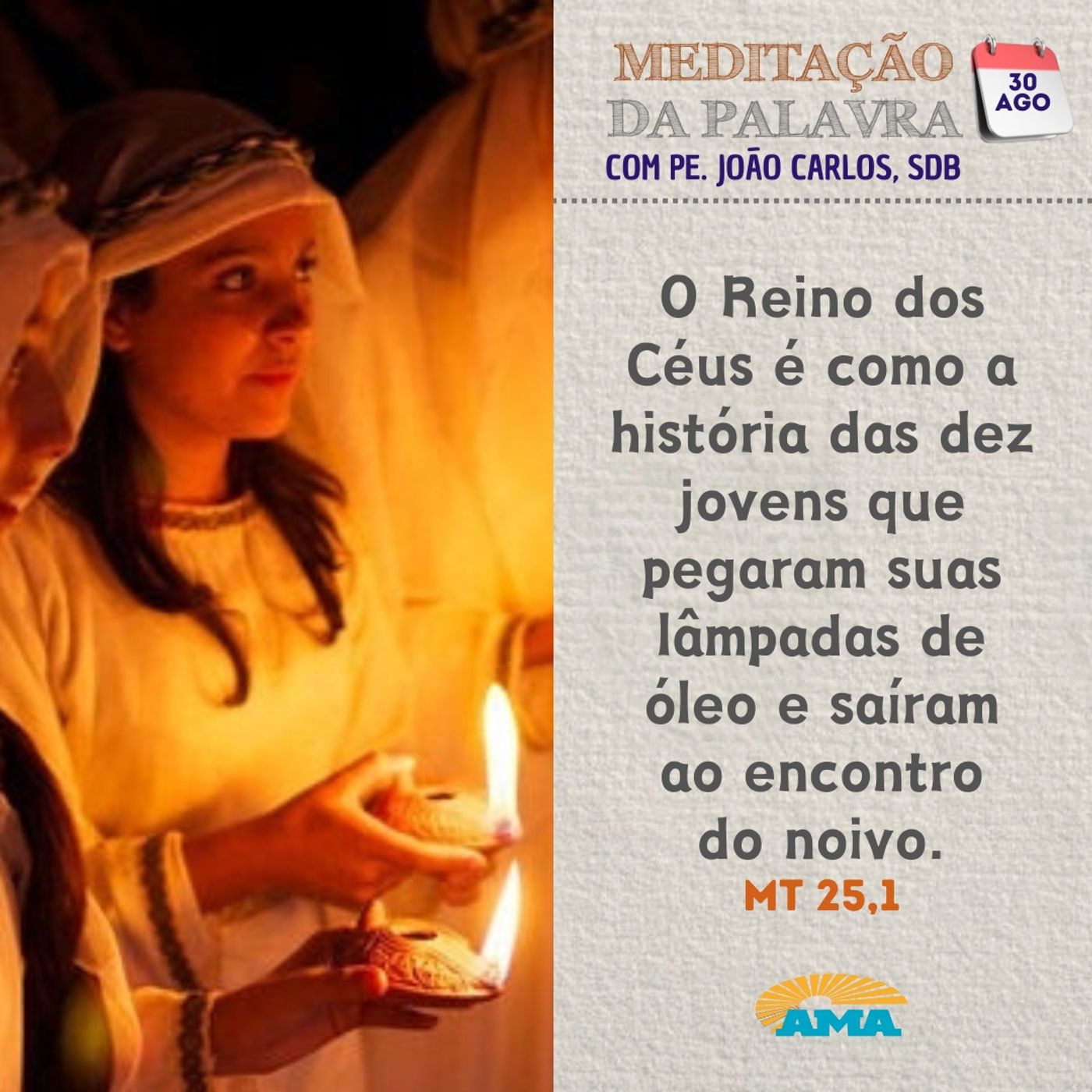 30 de agosto de 2024 - Meditação da Palavra do Senhor