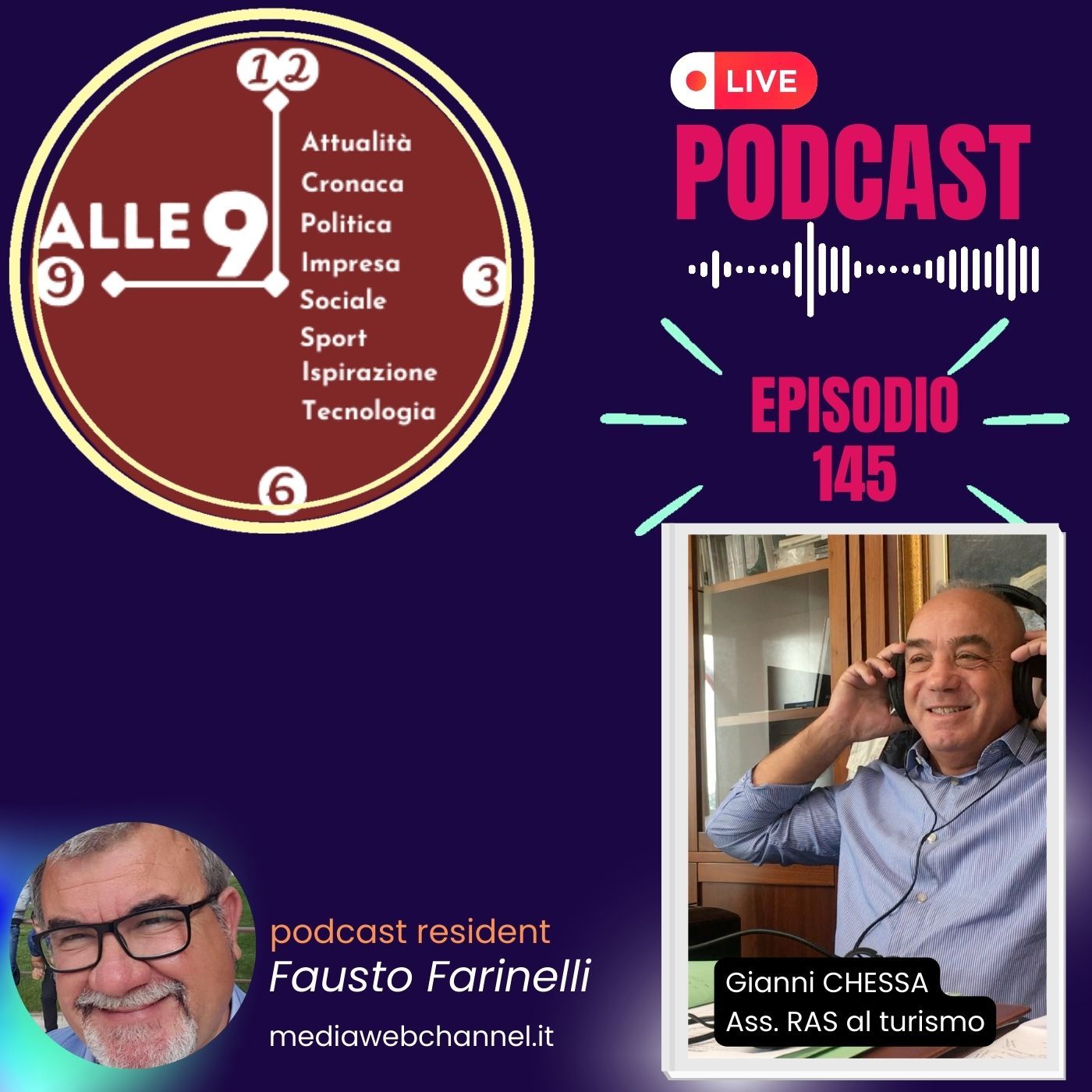 Episodio nr 145 con l'Assessore al turismo della Sardegna Gianni Chessa