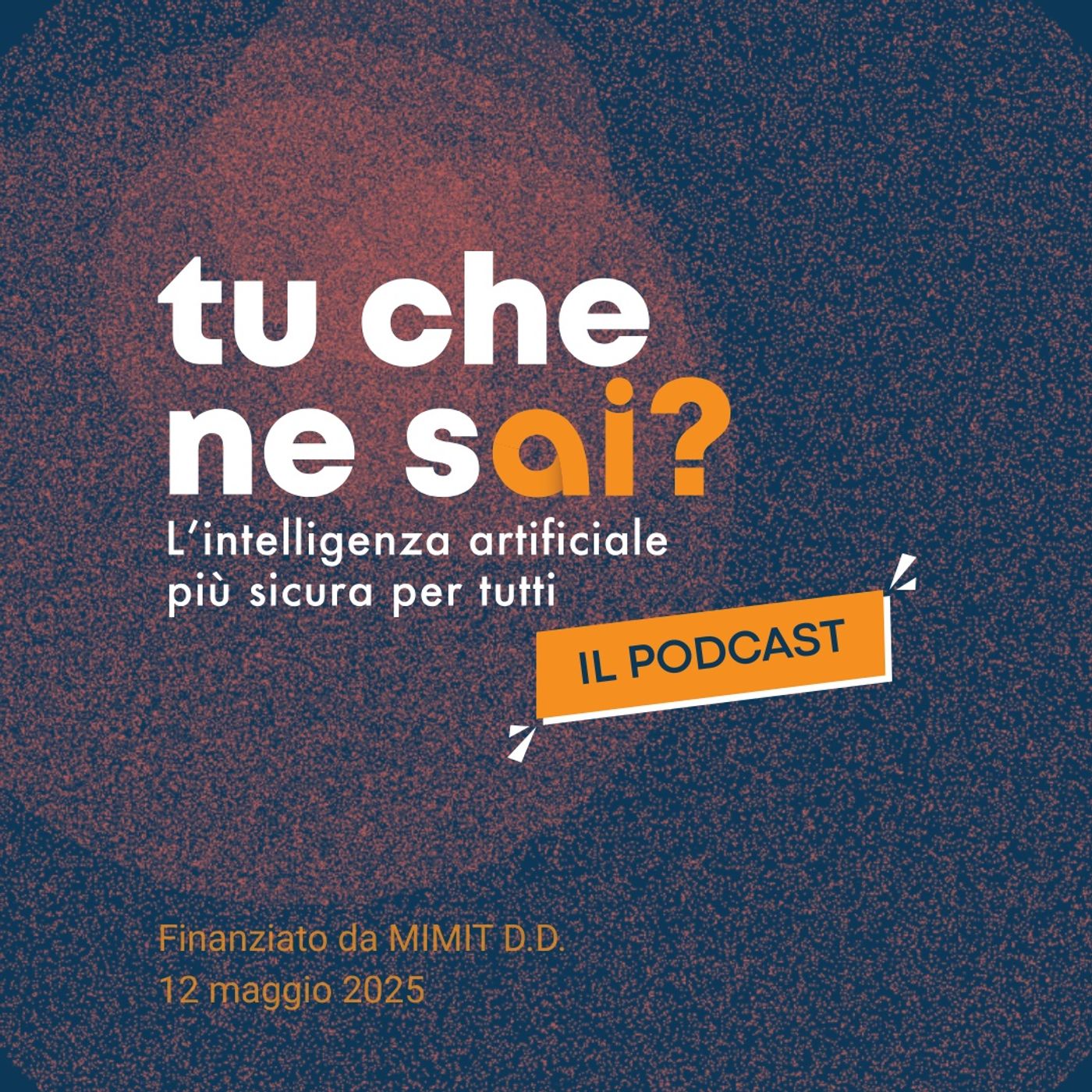 tu che ne sAI? L'intelligenza artificiale più sicura per tutti cover art