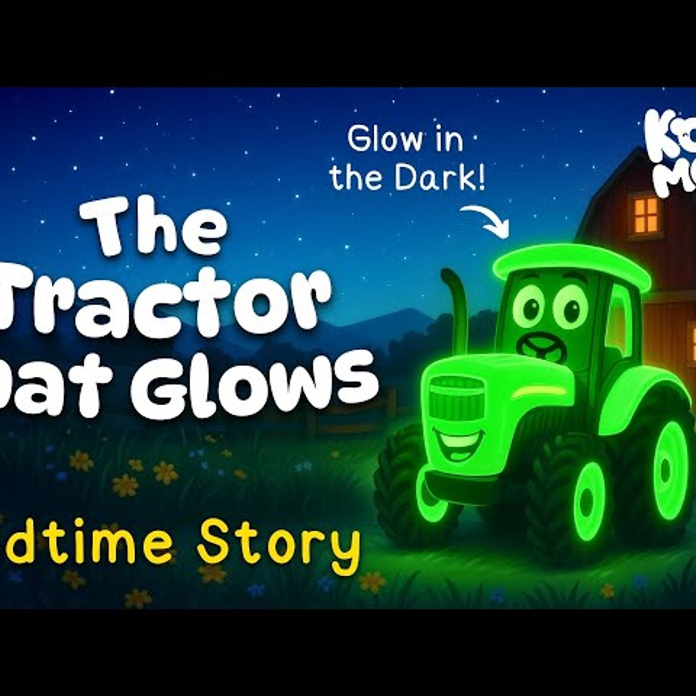 Goodnight Sleepy Tractors  PERFECT Bedtime Stories For Kids _ Toddlers _ Tractor Sleepy Story episode artwork