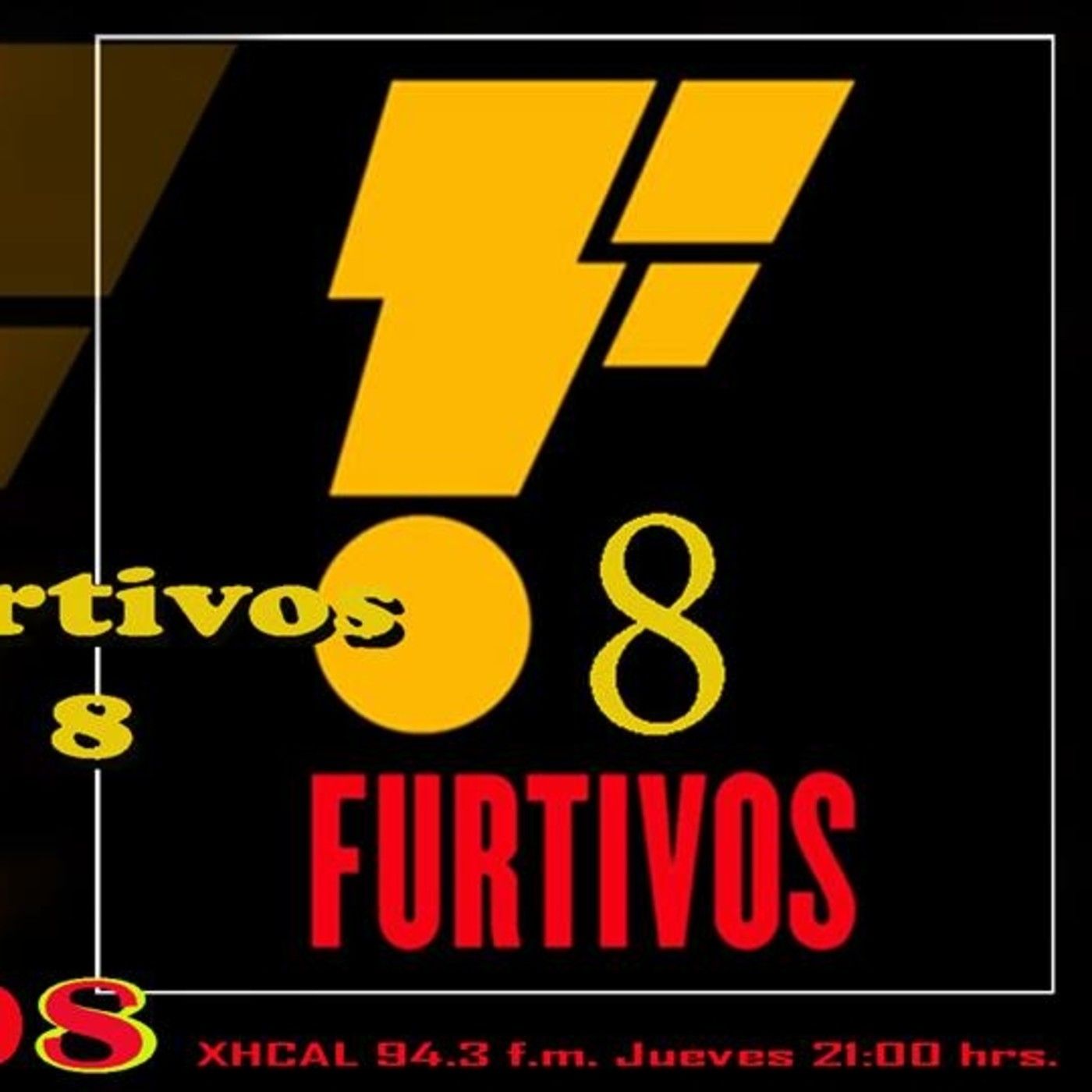 FURTIVOS 8 AÑOS episode artwork