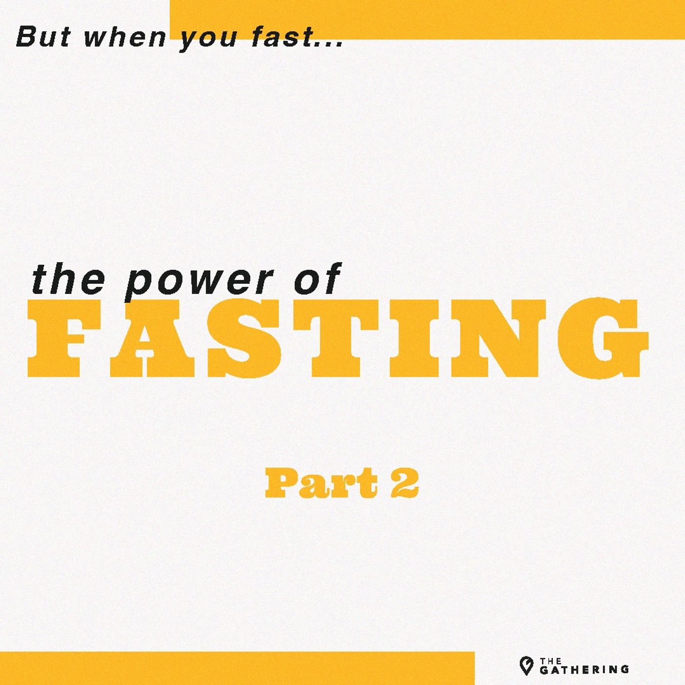 The Power of Fasting Part 2 episode artwork