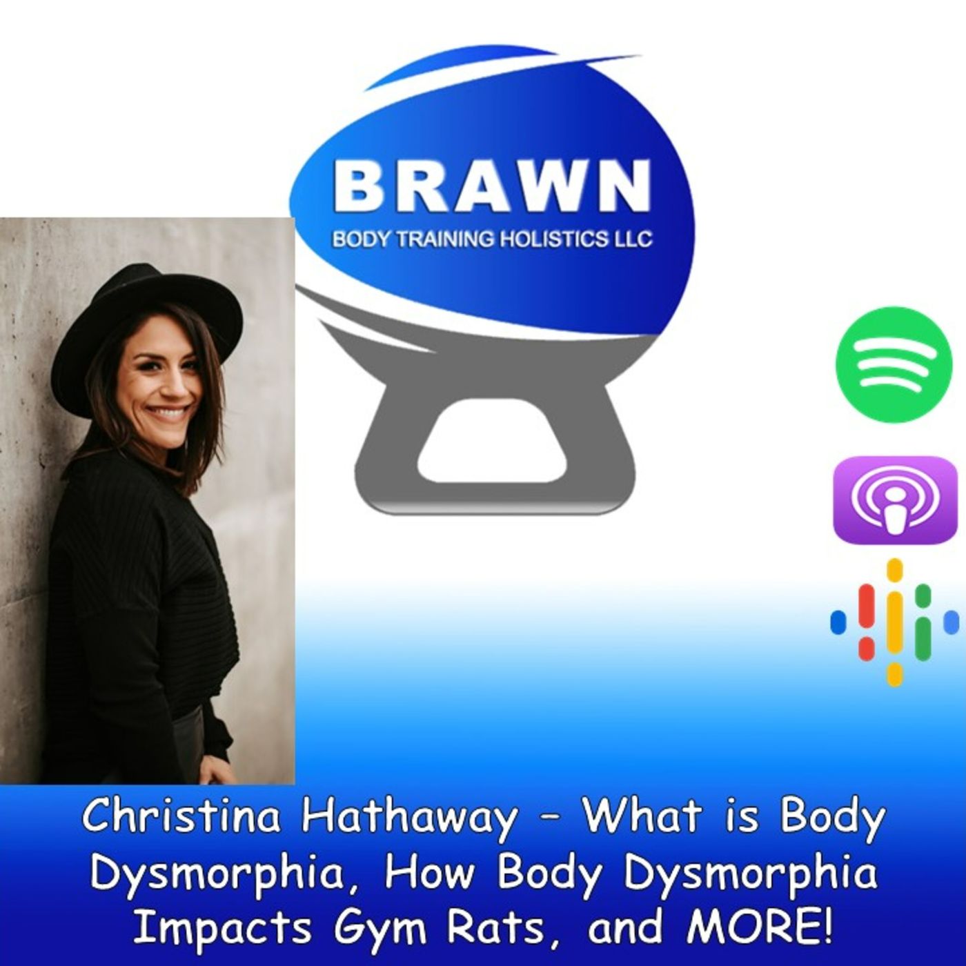 Brawn Body Health and Fitness Podcast