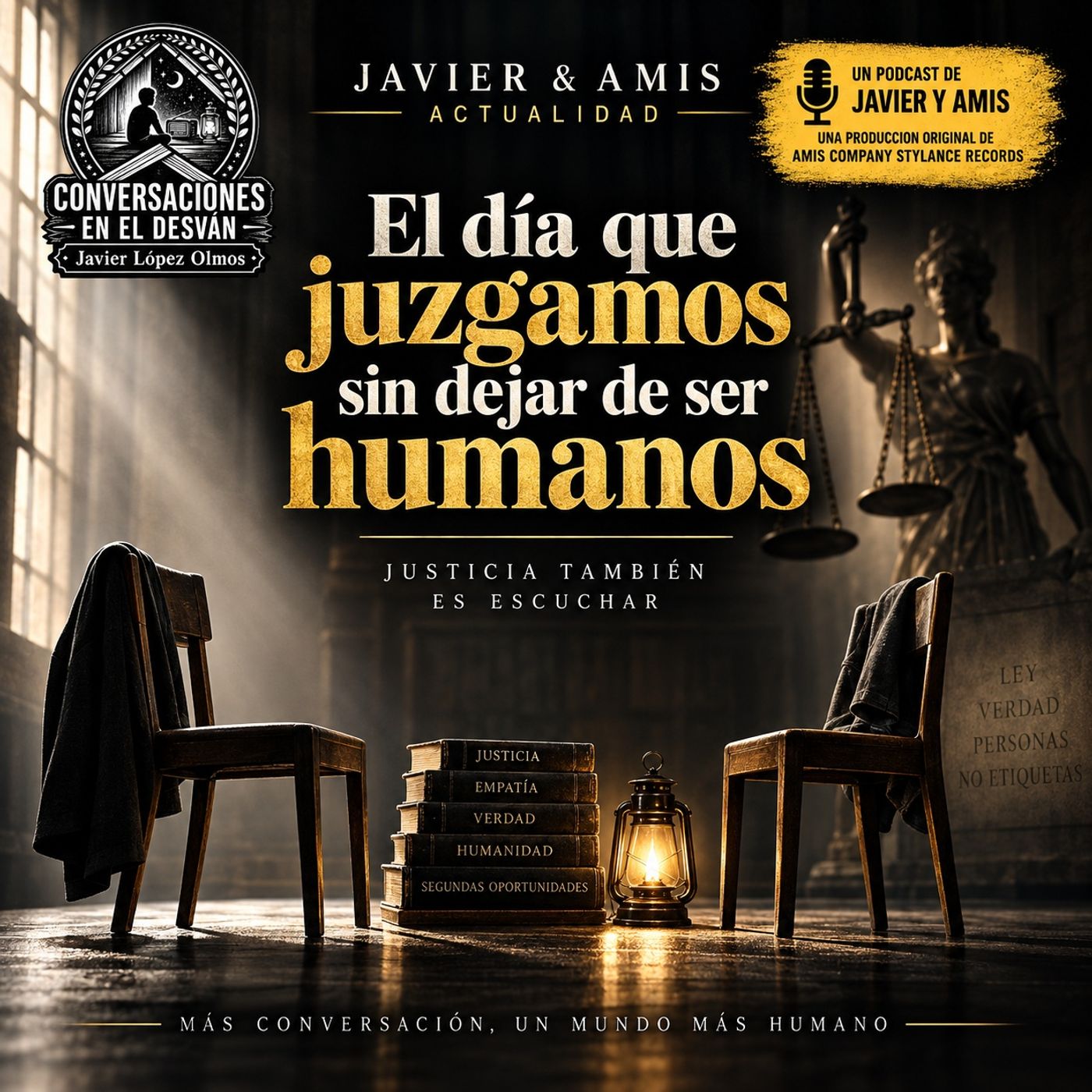 Javier & Amis — Actualidad - El día que juzgamos sin dejar de ser humanos episode artwork