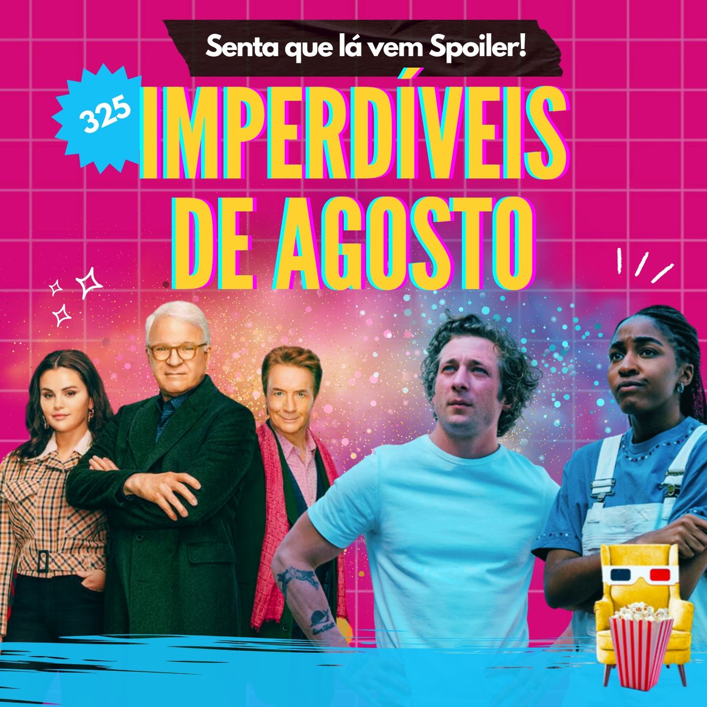 Senta Que Lá Vem Spoiler!