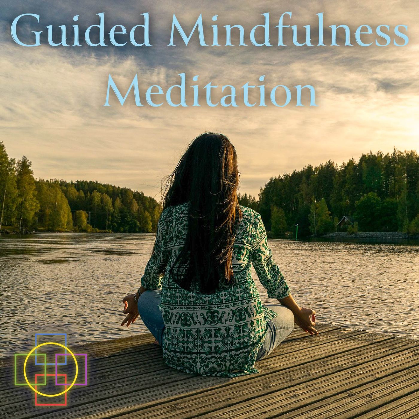 Guided Mindfulness Meditation #2 Jung, Zen & Swedenborg for Peace & Letting Go of Judgment episode artwork