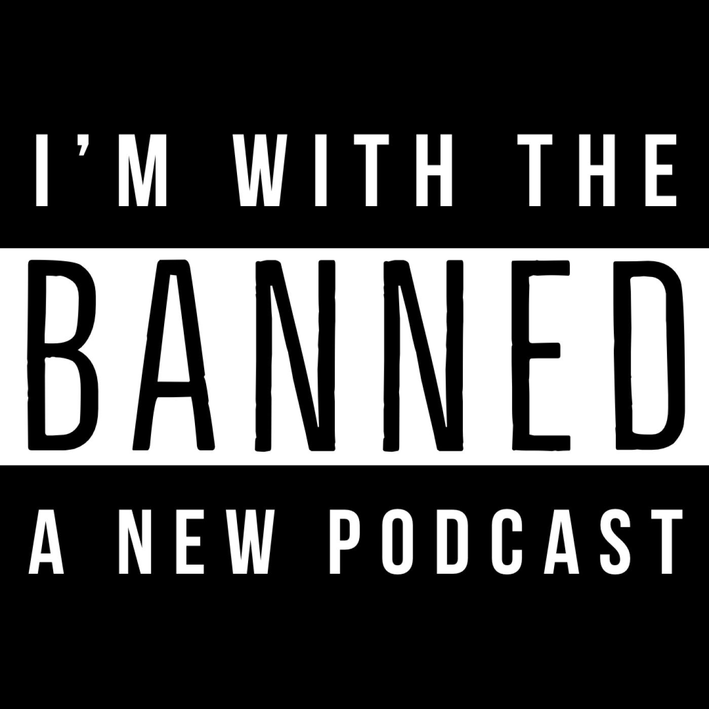 I’m With the Banned – WIUX
