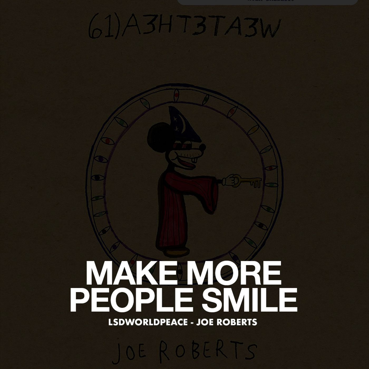Joe Roberts LSDWORLDPEACE