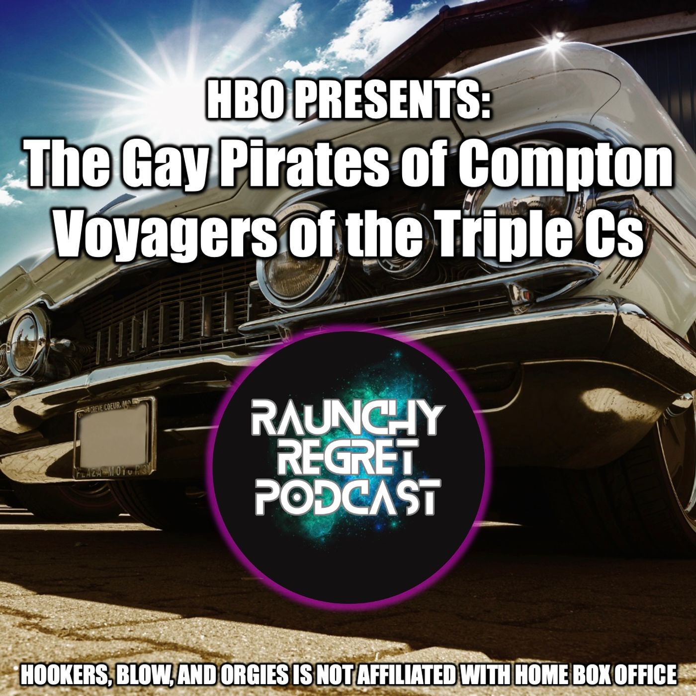 HBO Presents: The Gay Pirates of Compton Voyagers of the Triple C's