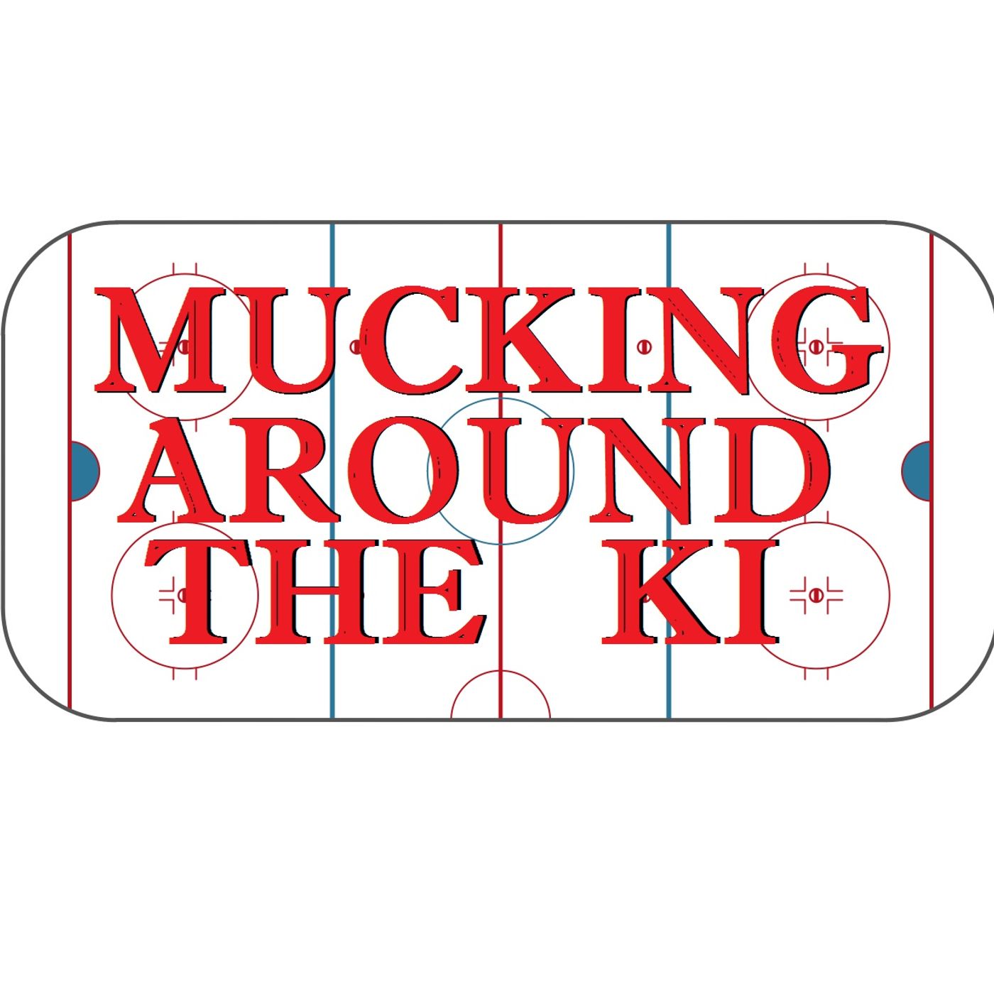 Mucking Around the KI