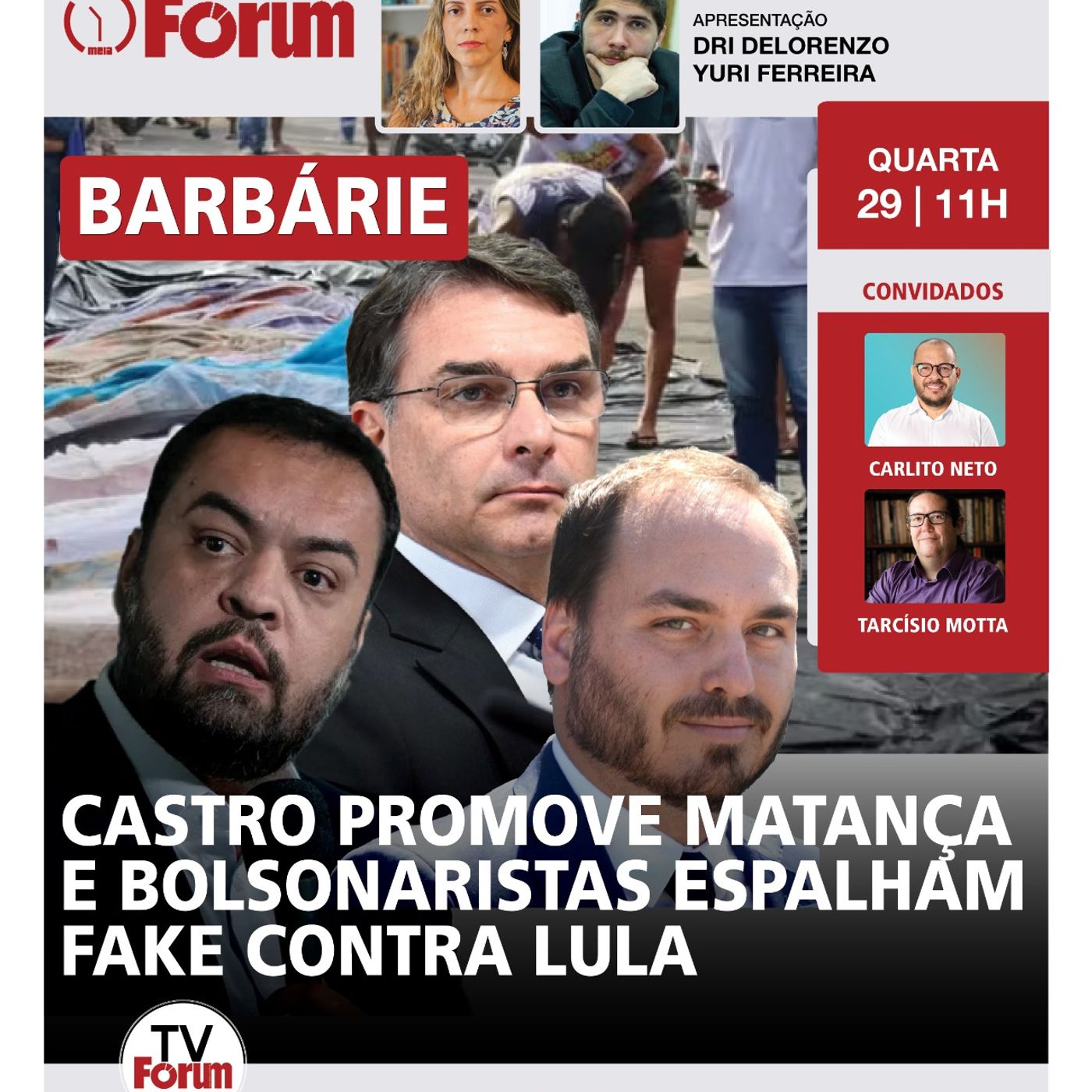 Massacre de Cláudio Castro no RJ | Bolsonaristas mentem sobre Lula |Clã Bolsonaro implora para Trump episode artwork
