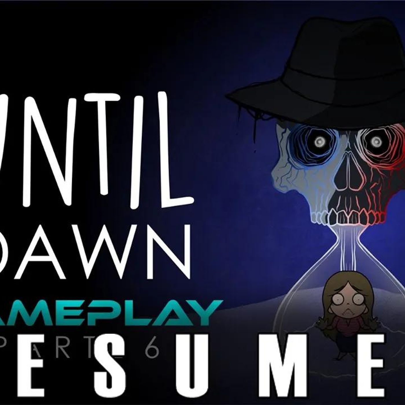 Psico y Psico.- Jugando Until Dawn Parte 6 RESUMEN. episode artwork