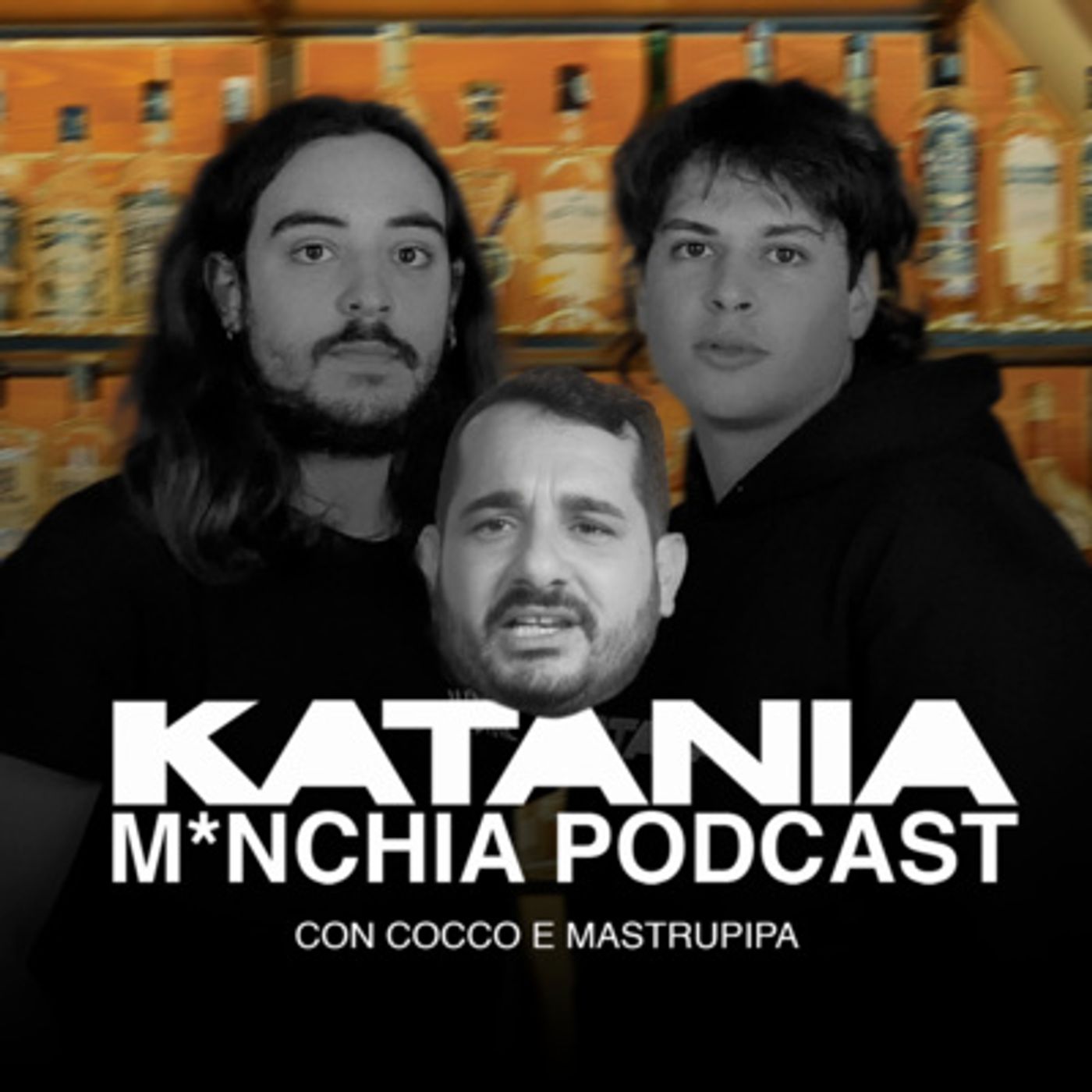 Katania M*nchia Podcast