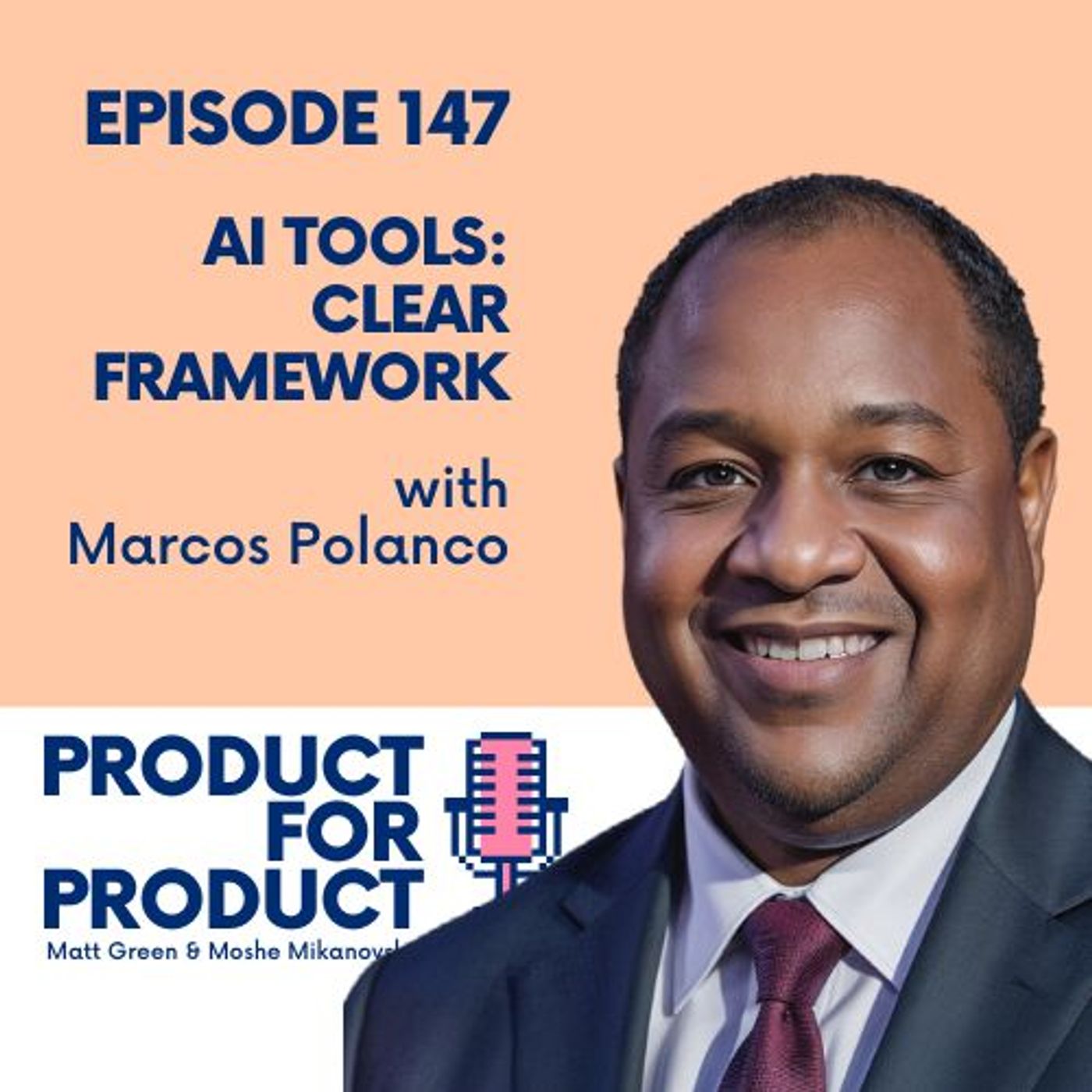 EP 147 - AL Tools: CLEAR with Marcos Polanco