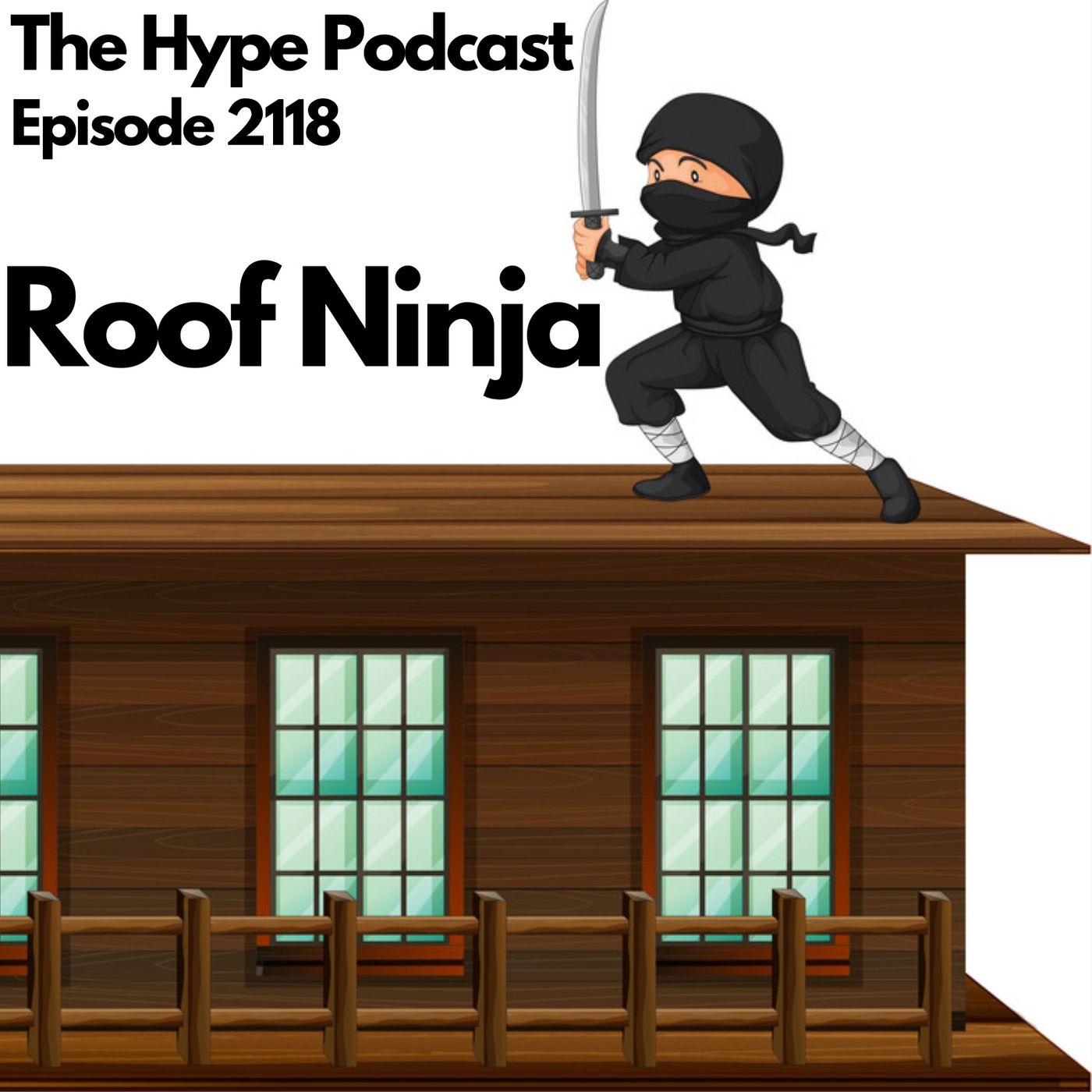 Episode 2118 Roof Ninjas
