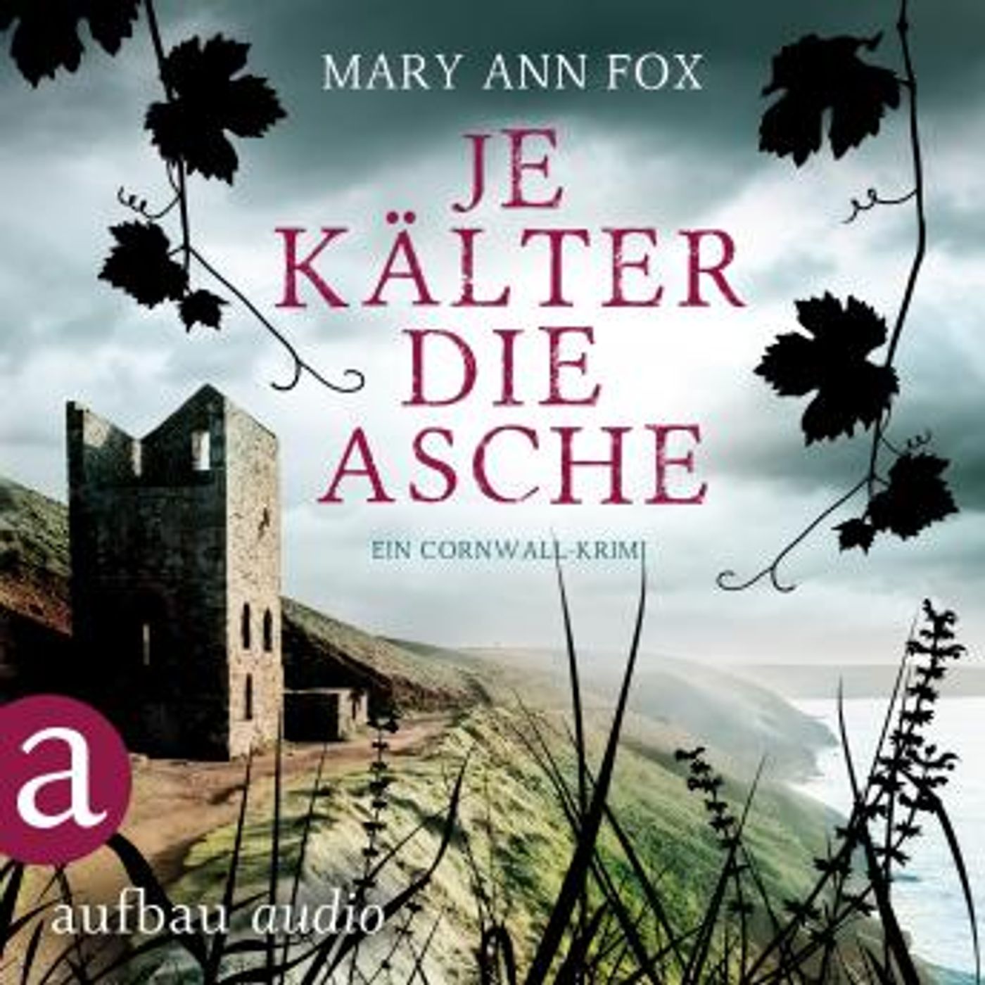 [German] - Je kälter die Asche - Mags Blake - Ein Cornwall-Krimi, Band 3 (Ungekürzt) by Mary Ann Fox episode artwork
