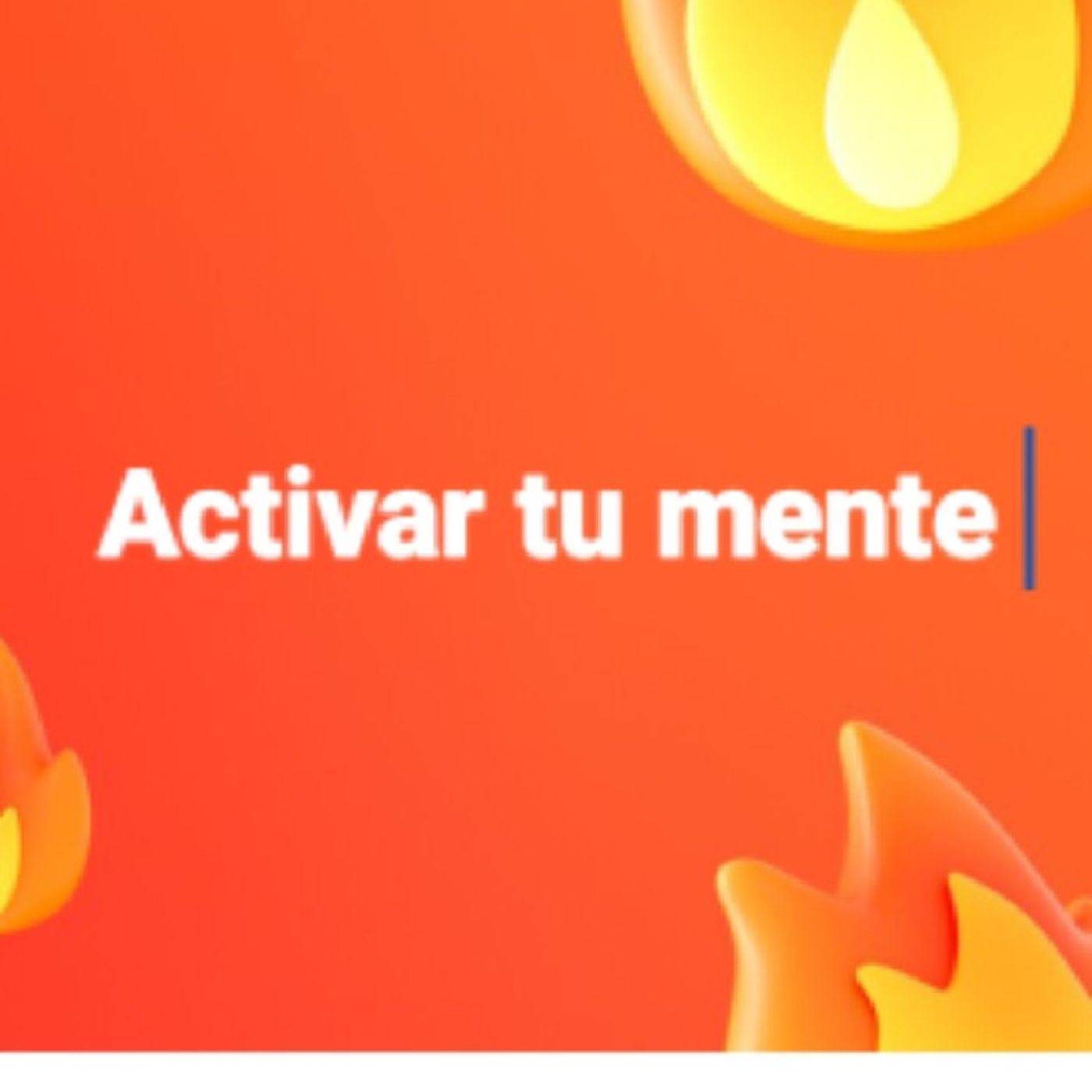 Activar Tu Mente