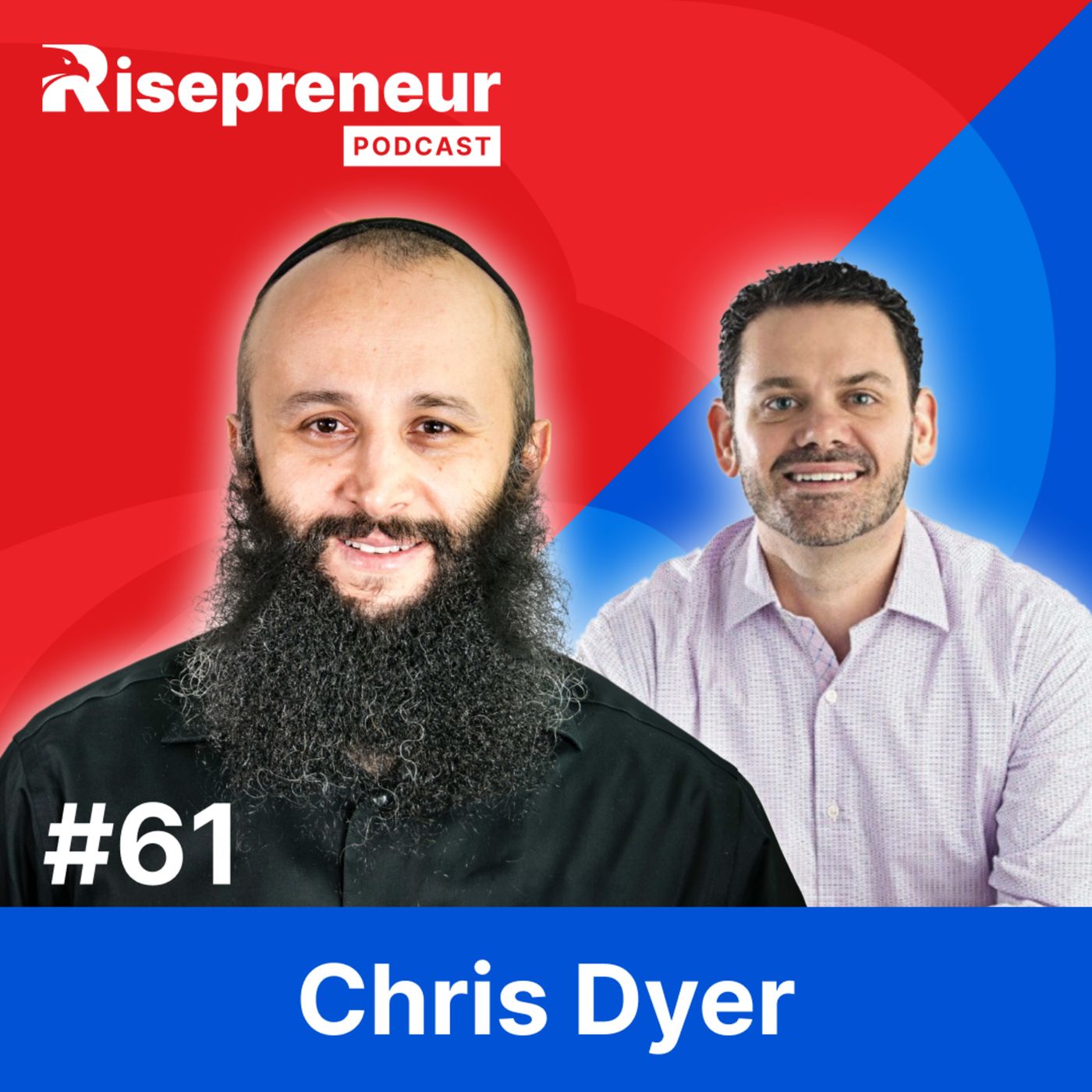 How to Build a 7-Figure Business Culture with Chris Dyer | The Risepreneur Podcast | Ep. 61 episode artwork