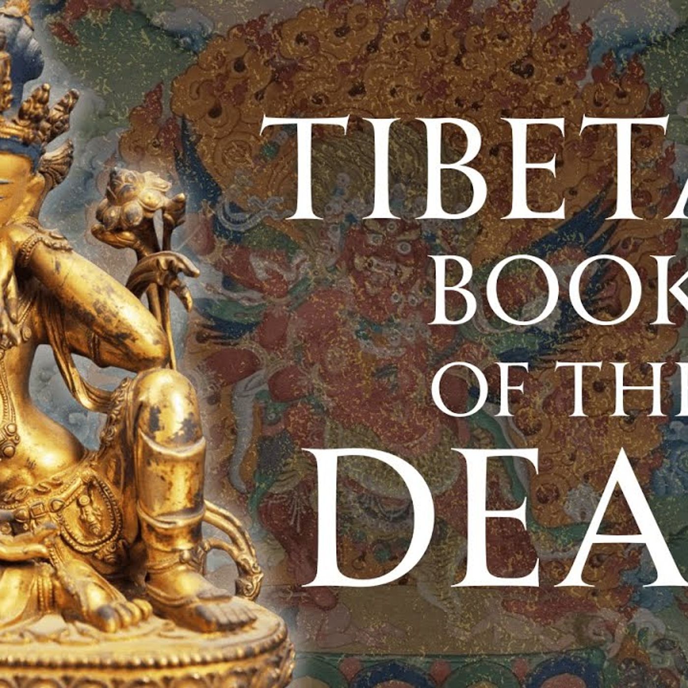 What Is the Tibetan Book of the Dead Human Voiced episode artwork