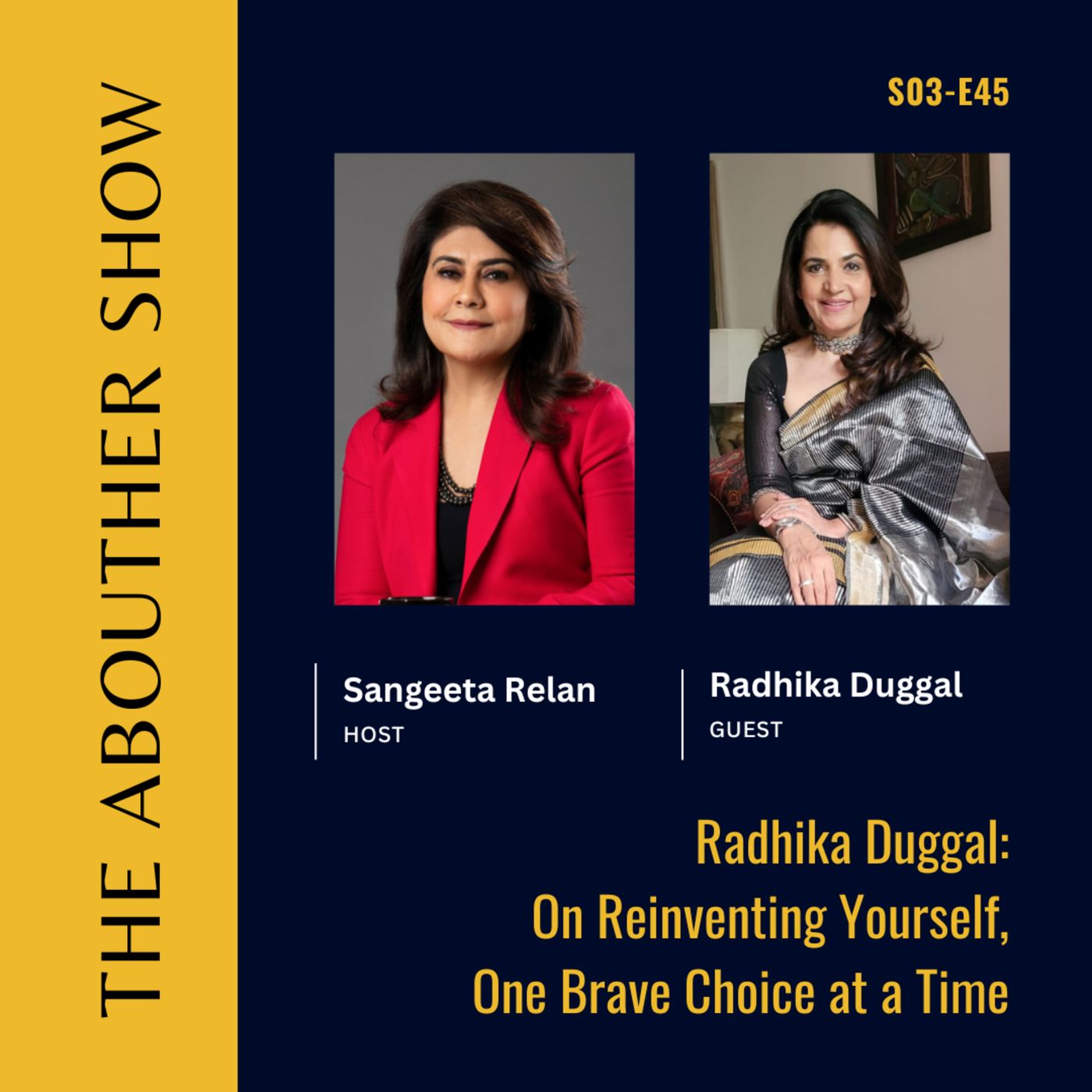 S3E149: Radhika Duggal: On Reinventing Yourself, One Brave Choice at a Time episode artwork