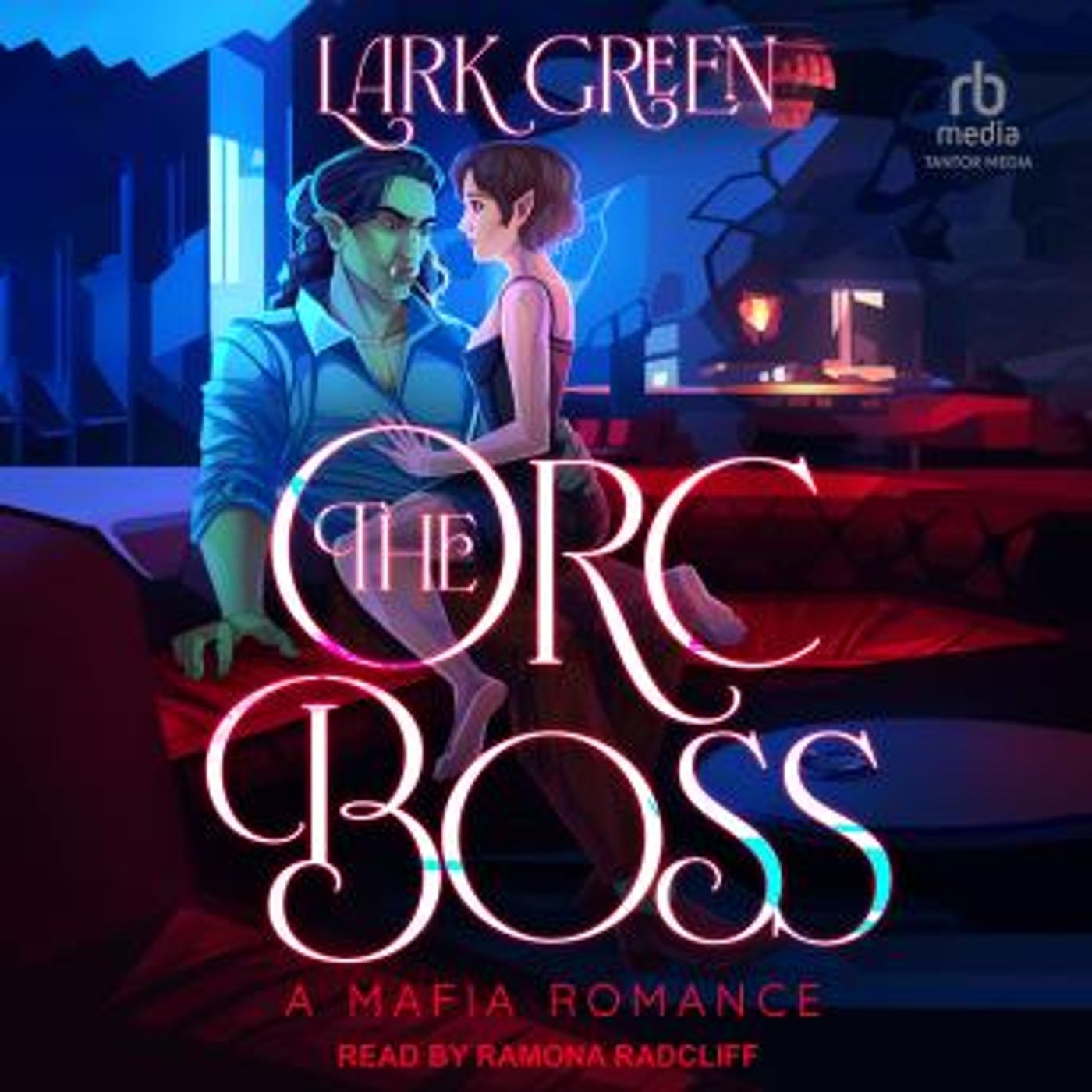 The Orc Boss: A Mafia Romance by Lark Green episode artwork