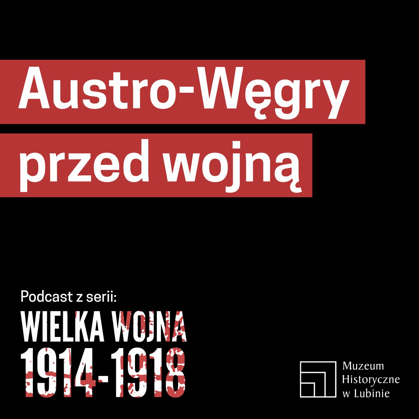 Austro-Węgry przed wojną