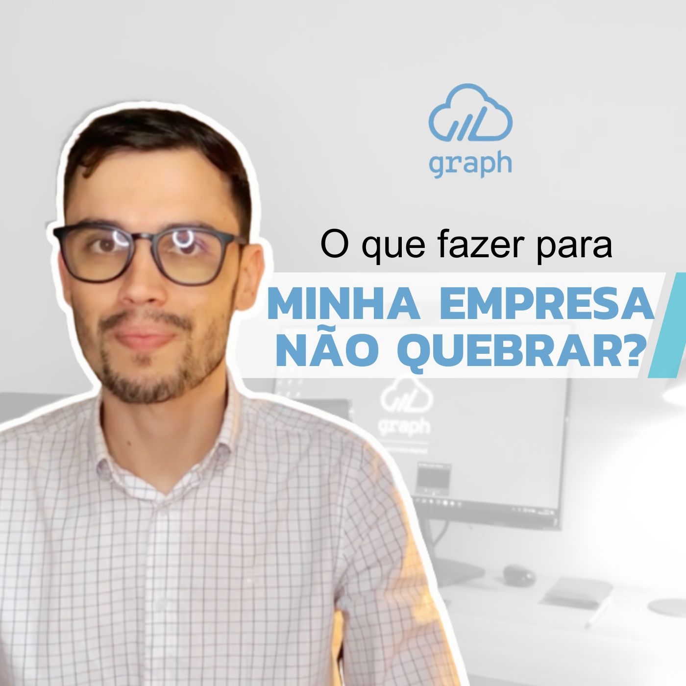 Episódio 82 - O que fazer para minha empresa não quebrar?