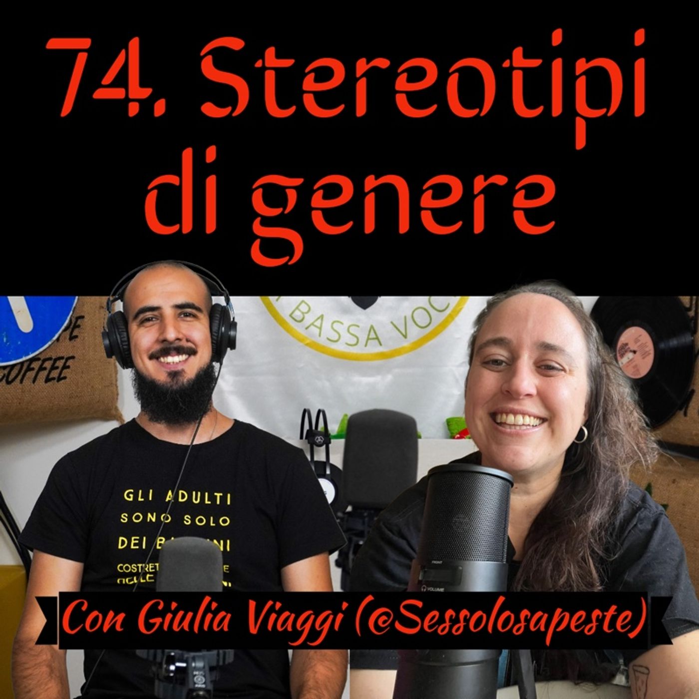 74 Stereotipi di genere con Giulia Viaggi (@Sessolosapeste) 74 Stereotipi di genere con Giulia Viaggi (@Sessolosapeste)